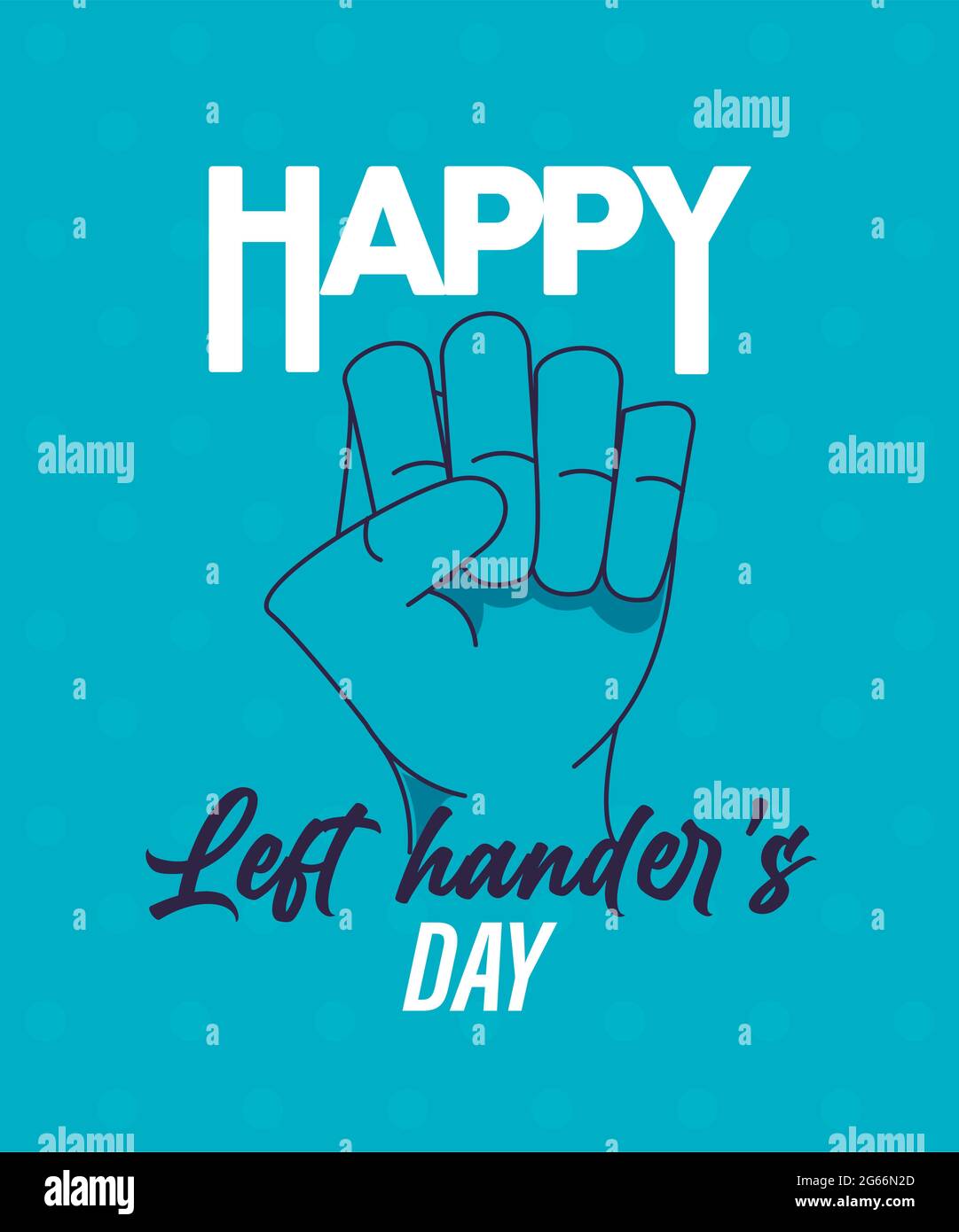 happy left handers day Stock Vector