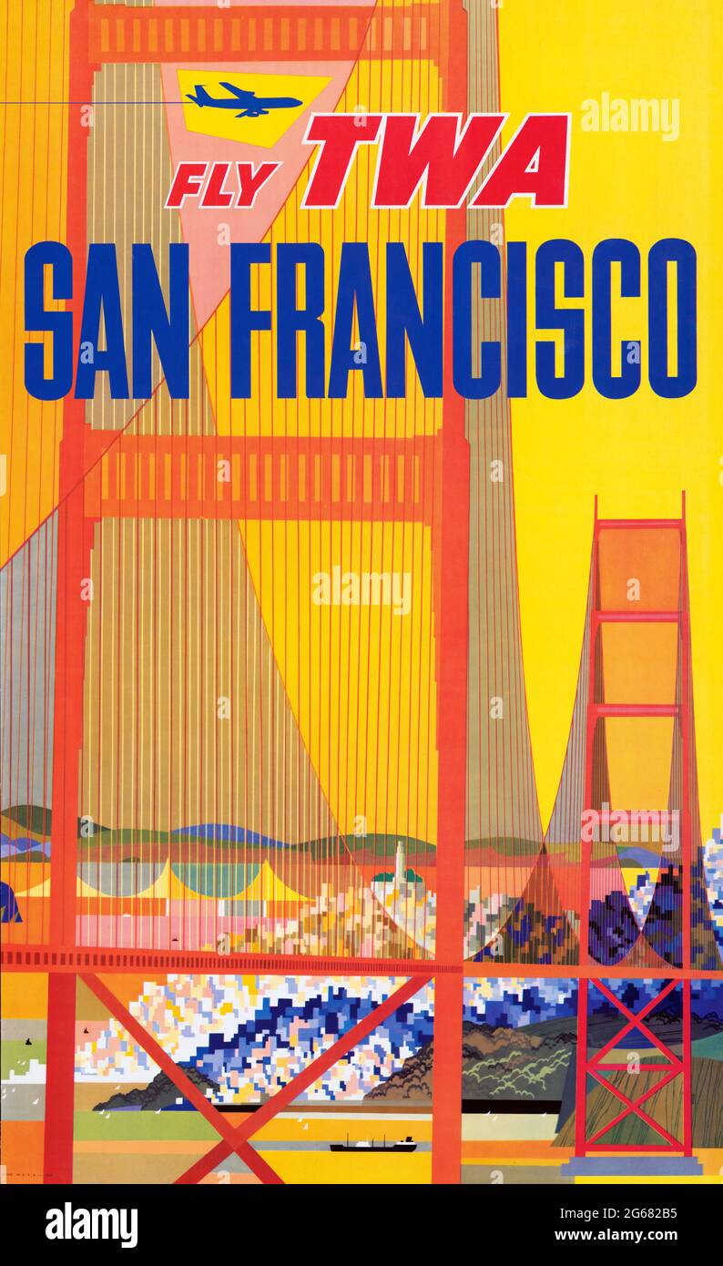 Fly TWA, San Francisco, Golden Gate, Vintage Travel Poster, TWA – Trans World Airlines operated from 1930 until 2001. Artist: David Klein, 1957. Stock Photo