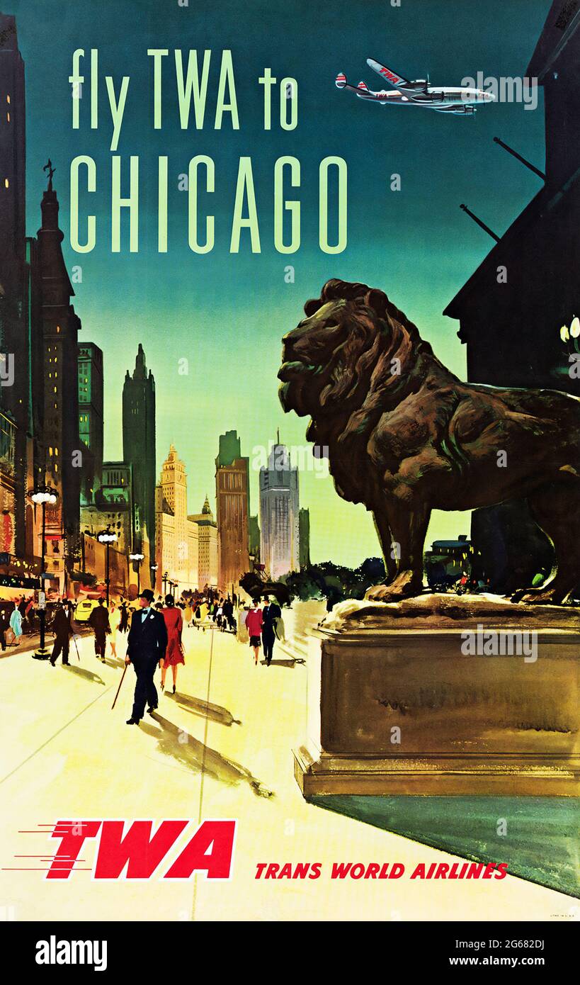 Fly TWA, Chicago, Vintage Travel Poster, TWA – Trans World Airlines operated from 1930 until 2001. High resolution poster. C 1957. Stock Photo