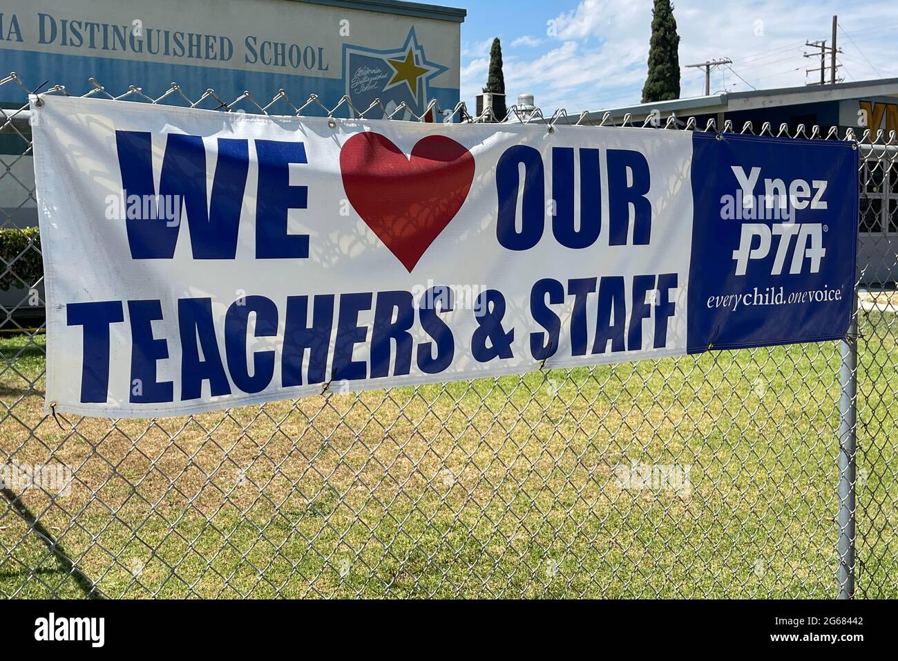 A We Love Our Teachers & Staff appreciation sign at Ynez Elementary and Middle School, Saturday, July 3 2021, in Monterey Park, Calif. Stock Photo