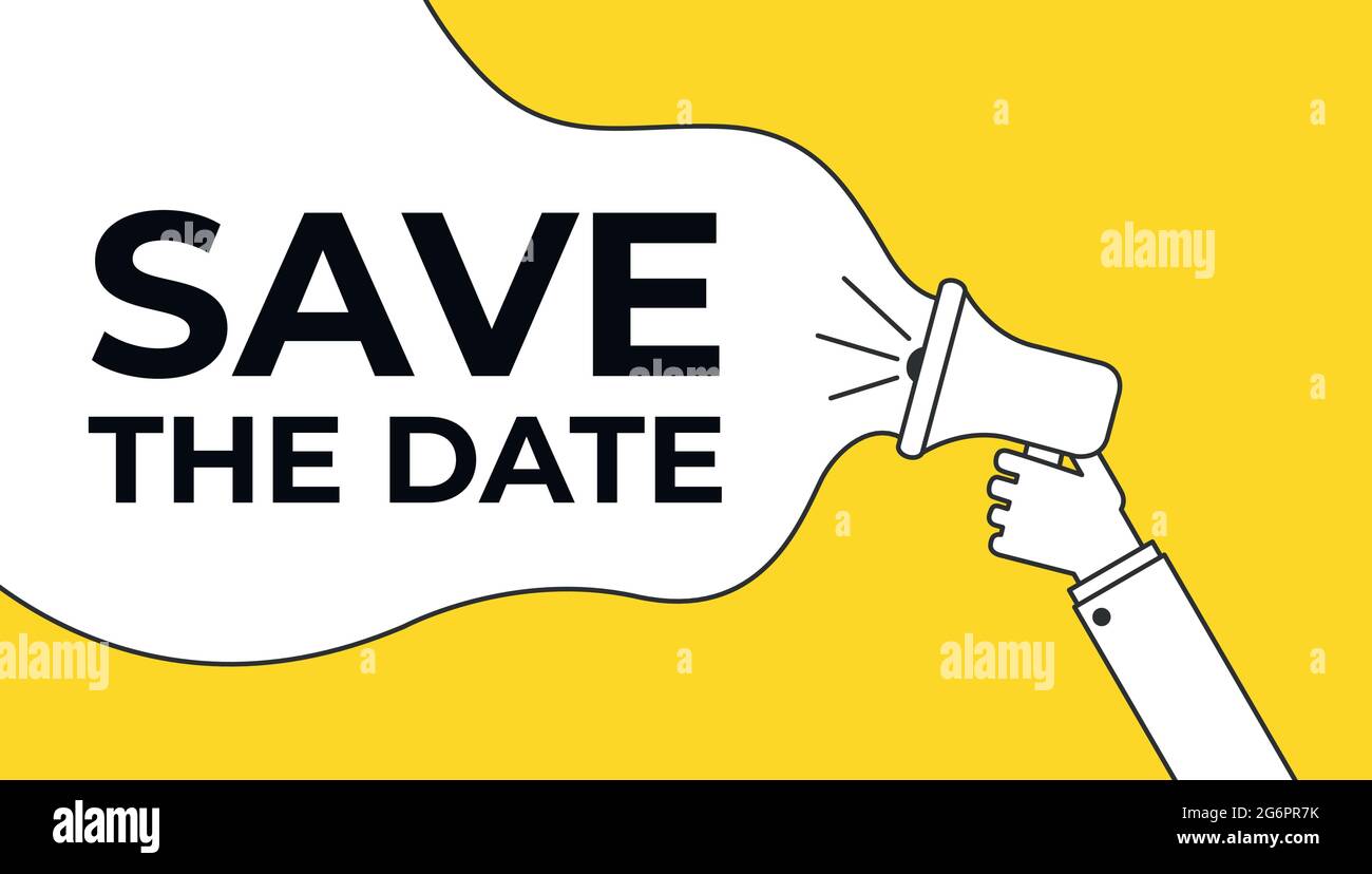Save the Date message quote megaphone. Stock vector Stock Vector
