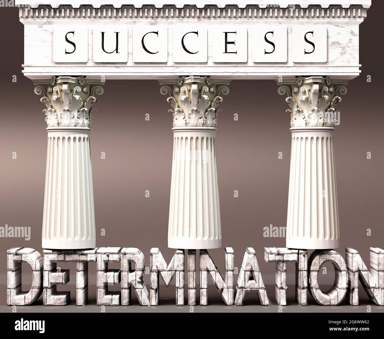 Determination as a foundation of success symbolized by pillars of success supported by