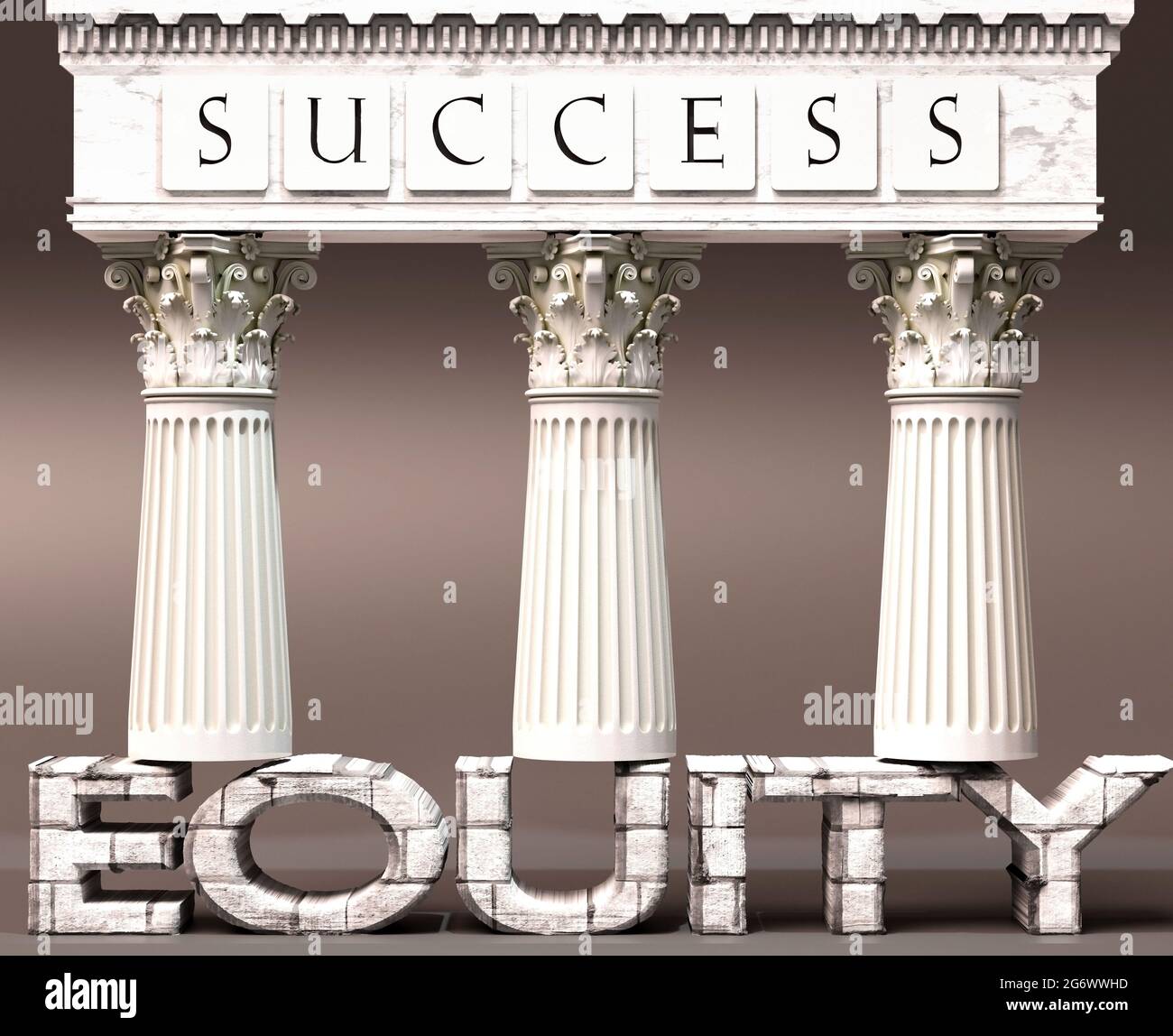 Equity as a foundation of success - symbolized by pillars of success supported by Equity to show that it is essential for reaching goals and achieveme Stock Photo