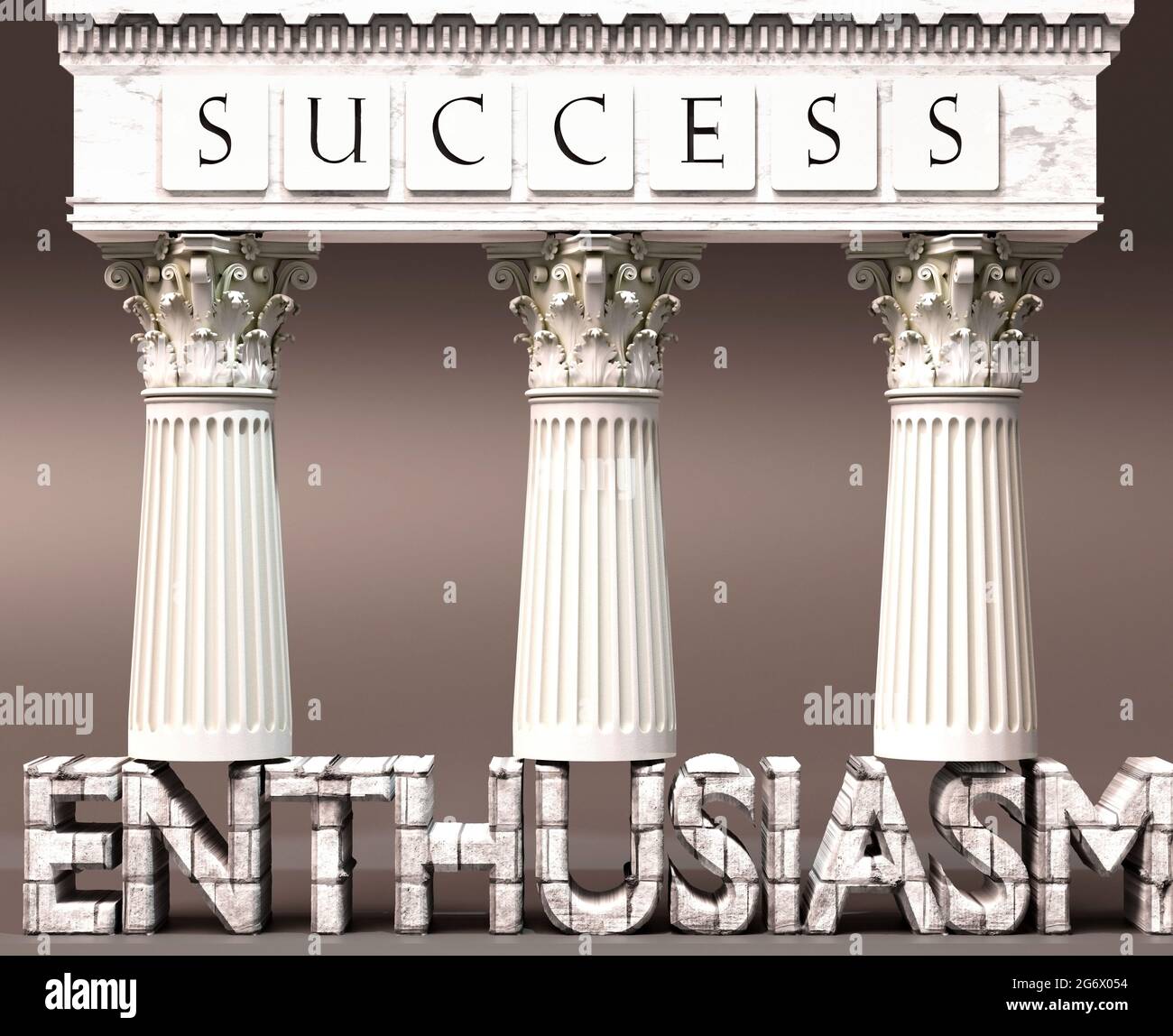 Enthusiasm as a foundation of success - symbolized by pillars of success supported by Enthusiasm to show that it is essential for reaching goals and a Stock Photo