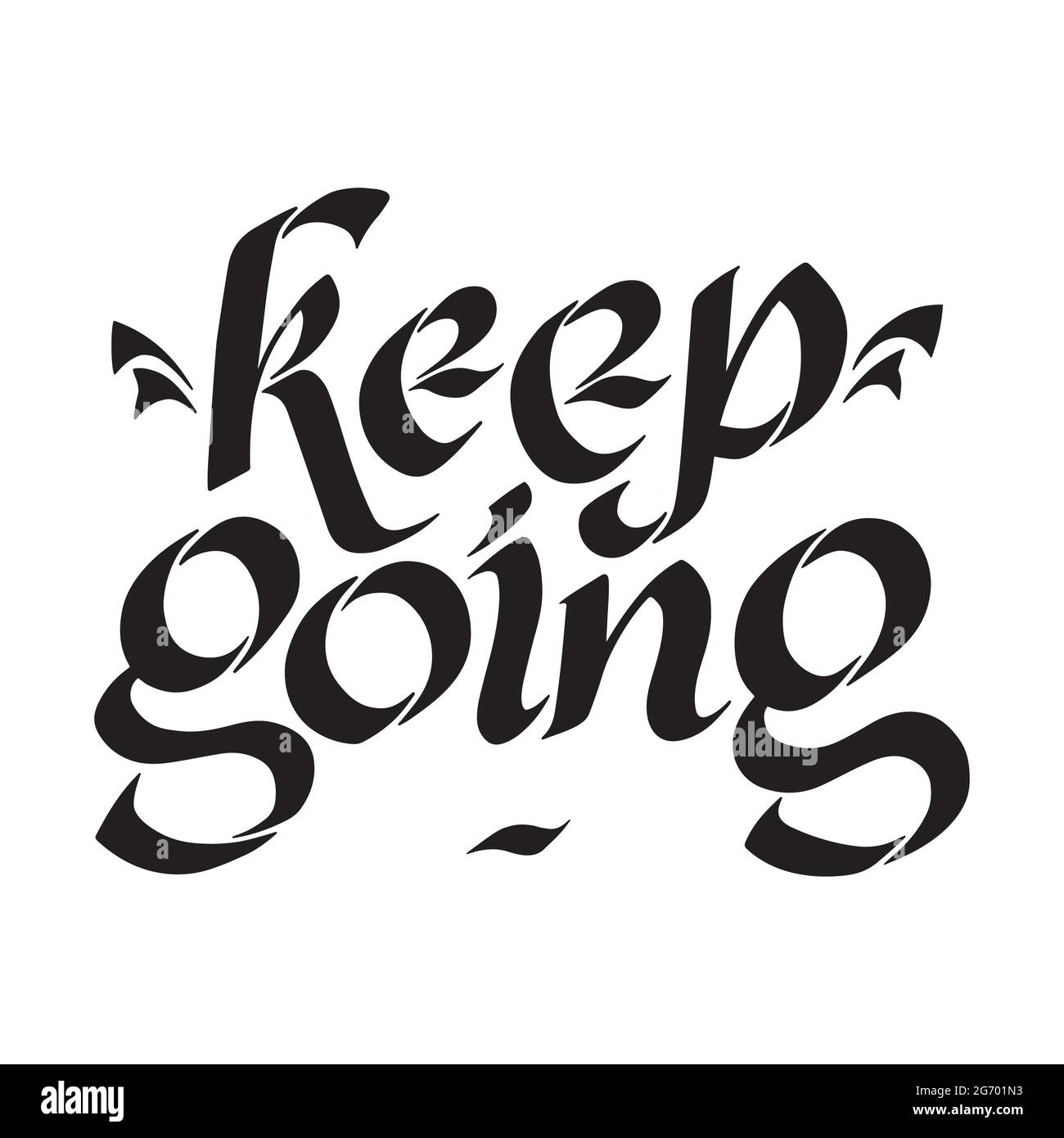 Lettering Keep Going based on Flat Brush Italian Cursive Calligraphy