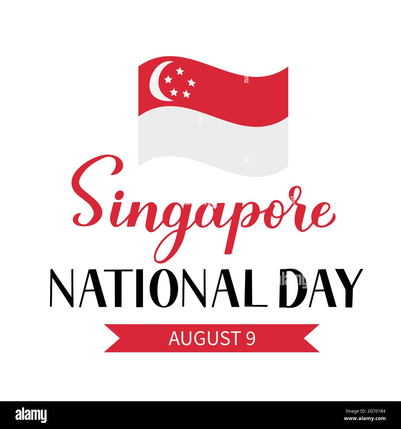 Singapore National Day calligraphy hand lettering wit flag. Singapore Independence Day typography poster. Vector template for banner, sticker, flyer, Stock Vector