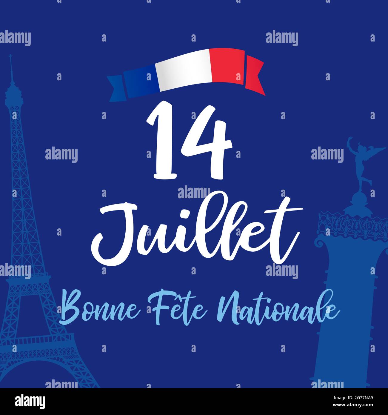 14 Juillet, Bonne Fete Nationale, French lettering - 14 July, Happy National Day. Bastille Day greeting card with Eiffel tower and Colonne de Juillet Stock Vector
