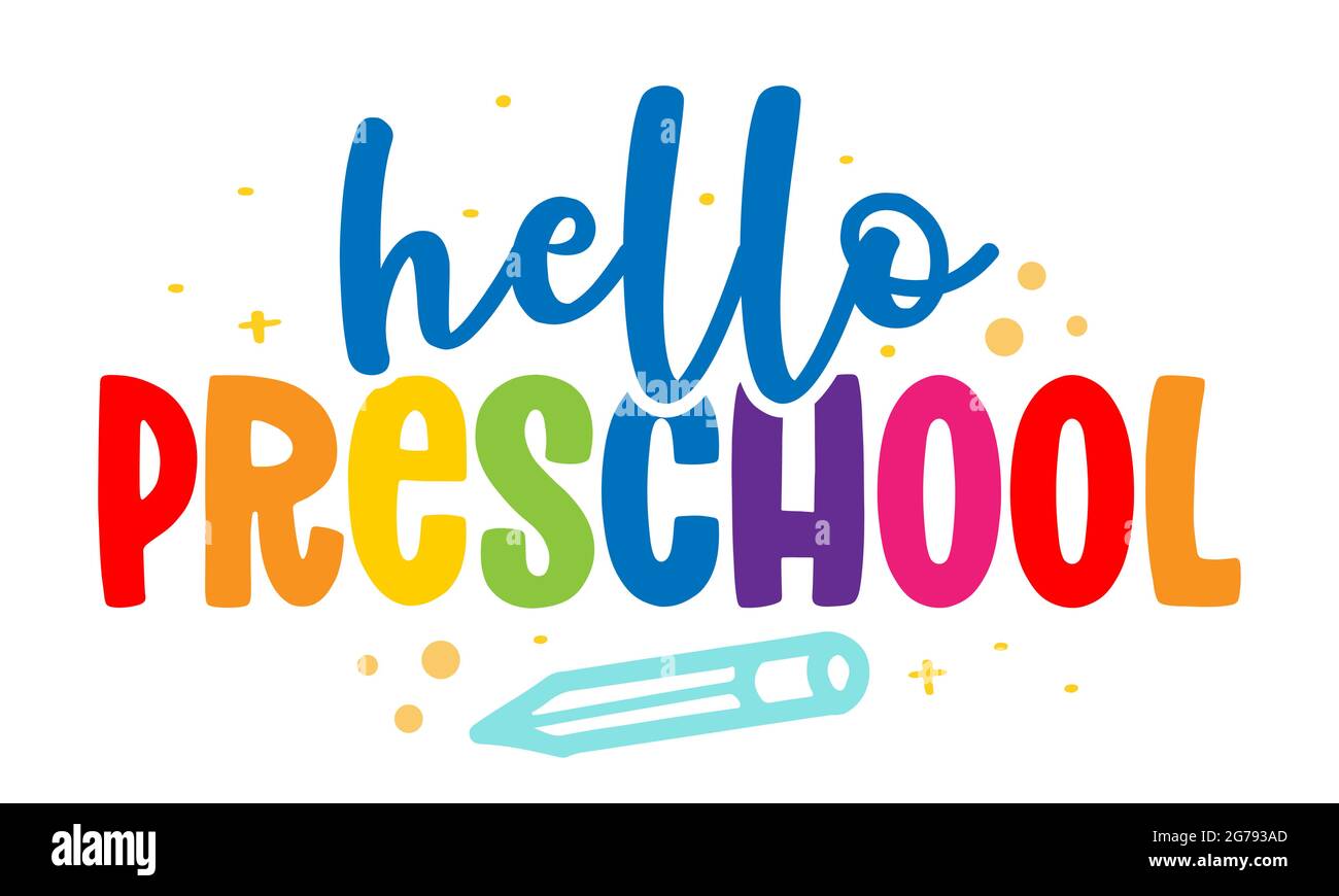 Hello preschool - colorful typography design. Good for clothes, gift
