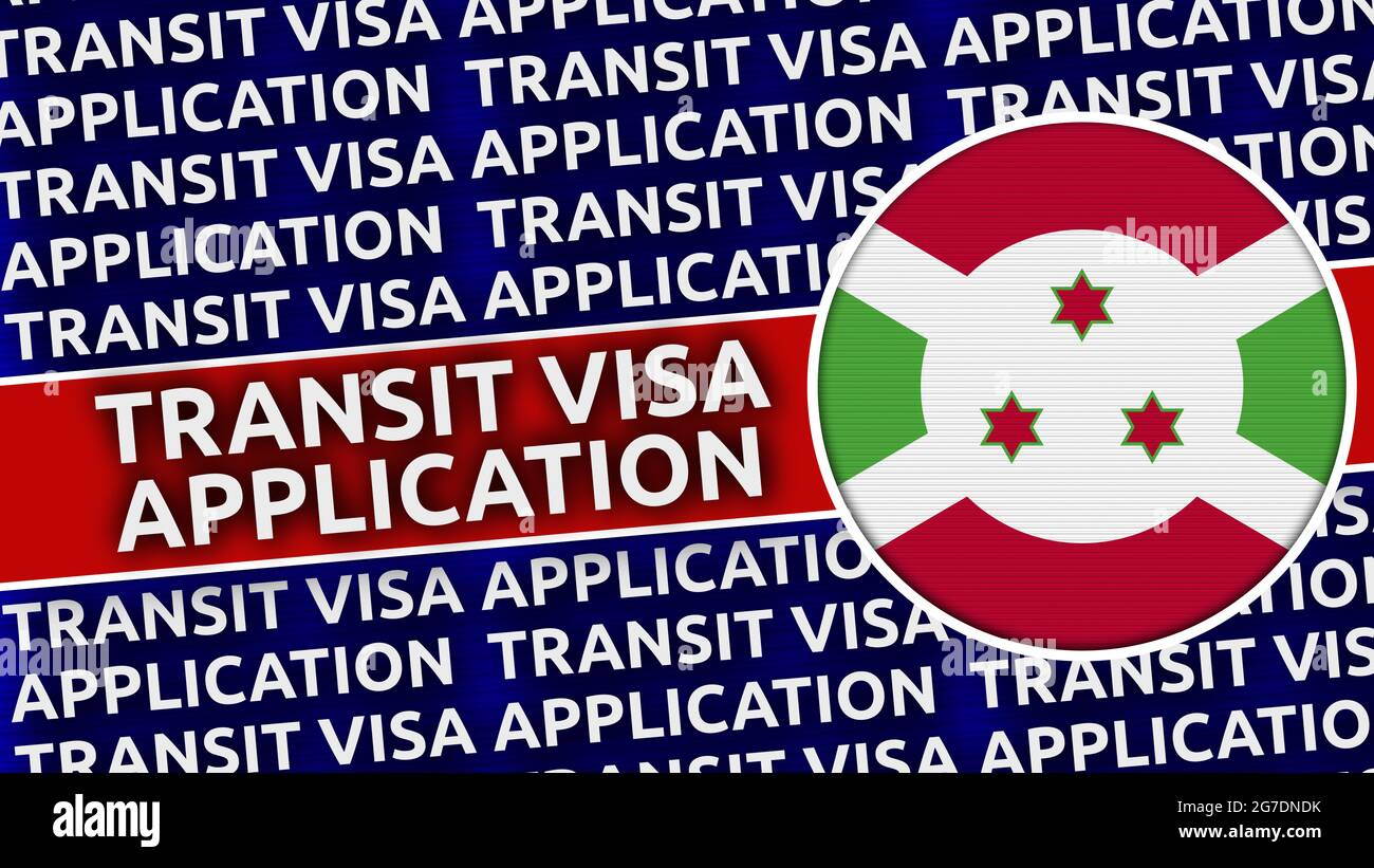 Burundi Circular Flag With Transit Visa Application Titles 3D Illustration Stock Photo Alamy burundi-circular-flag-with-transit-visa-application-titles-3d-illustration-stock-photo-alamy