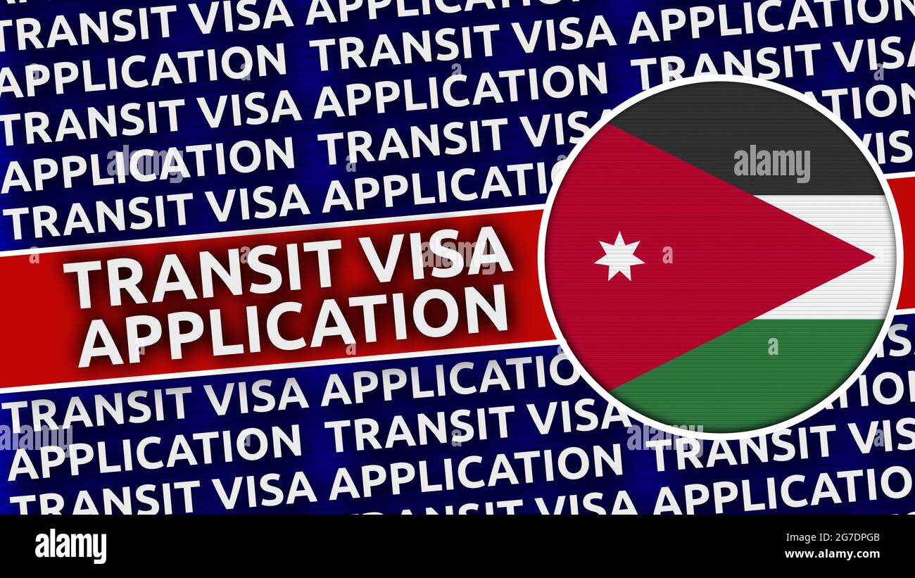 Jordan Circular Flag with Transit Visa Application Titles - 3D Illustration  Stock Photo - Alamy