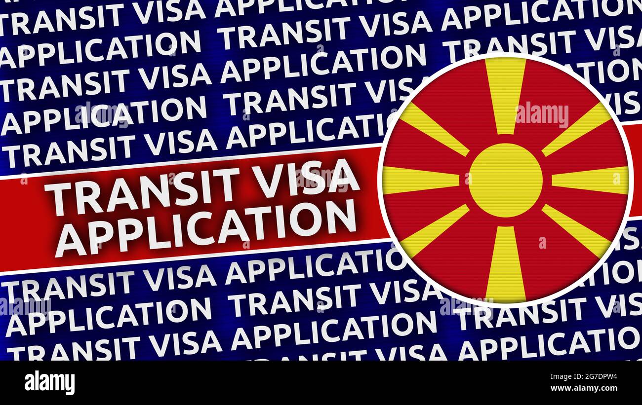 Macedonia Circular Flag With Transit Visa Application Titles 3D Illustration Stock Photo Alamy macedonia-circular-flag-with-transit-visa-application-titles-3d-illustration-stock-photo-alamy