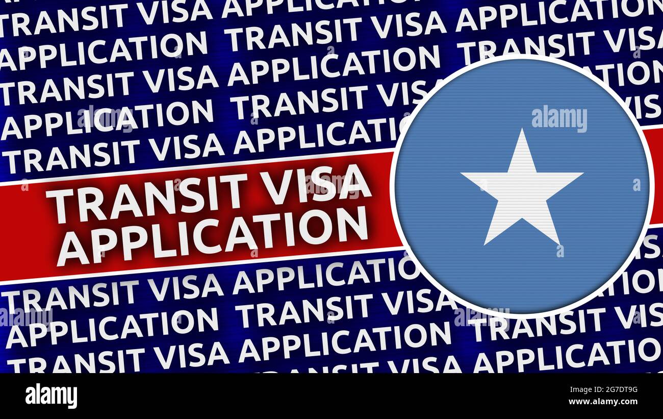 Somalia Circular Flag With Transit Visa Application Titles 3D Illustration Stock Photo Alamy somalia-circular-flag-with-transit-visa-application-titles-3d-illustration-stock-photo-alamy
