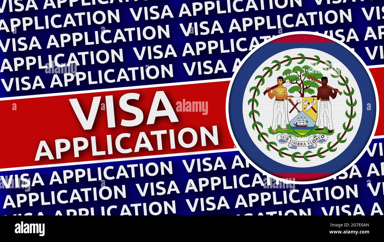 Belize Circular Flag with Visa Application Titles - 3D Illustration Stock  Photo - Alamy