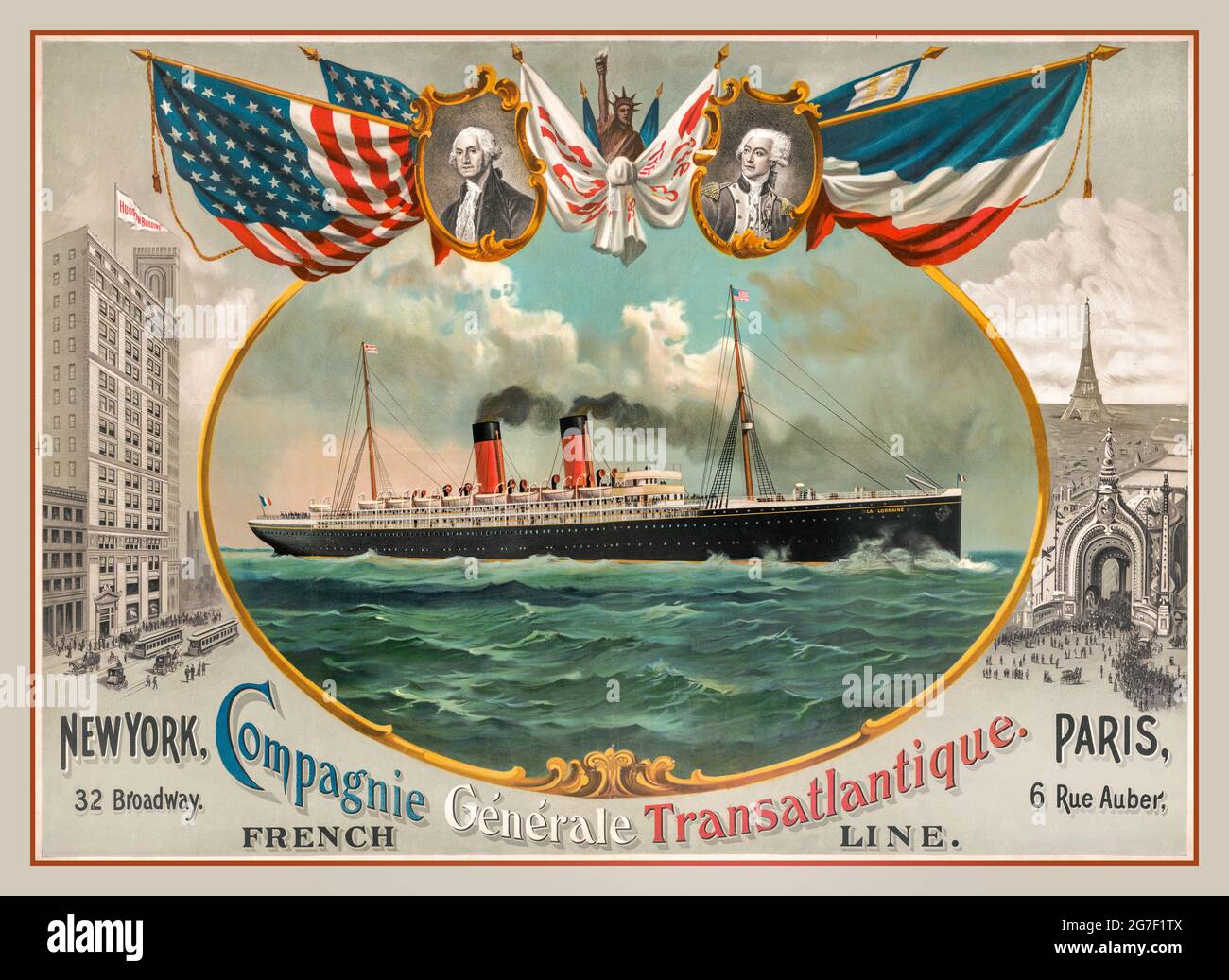 Vintage Travel Poster Ocean Liner French Line 'Compagnie Generale Transatlantique' CGT New York :c1900. chromolithograph Lithograph illustration shows the Ocean liner La Lorraine, built in 1899 to sail across the Atlantic Ocean from Havre to New York featuring cameo portraits of George Washington America and Louis XV France, with their country flags A joint transatlantic travel venture based in New York and Paris Stock Photo