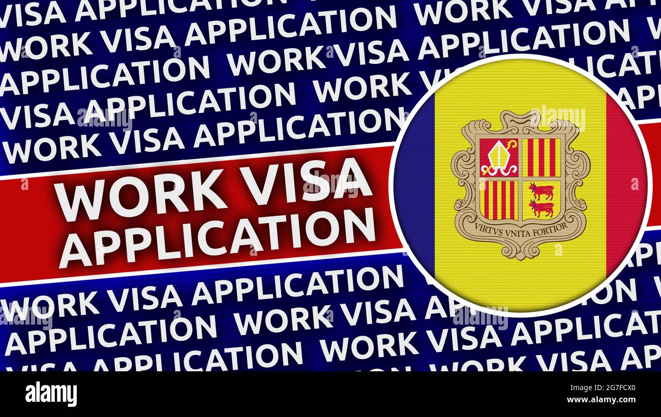 Andorra Circular Flag with Work Visa Application Titles - 3D Illustration  Stock Photo - Alamy