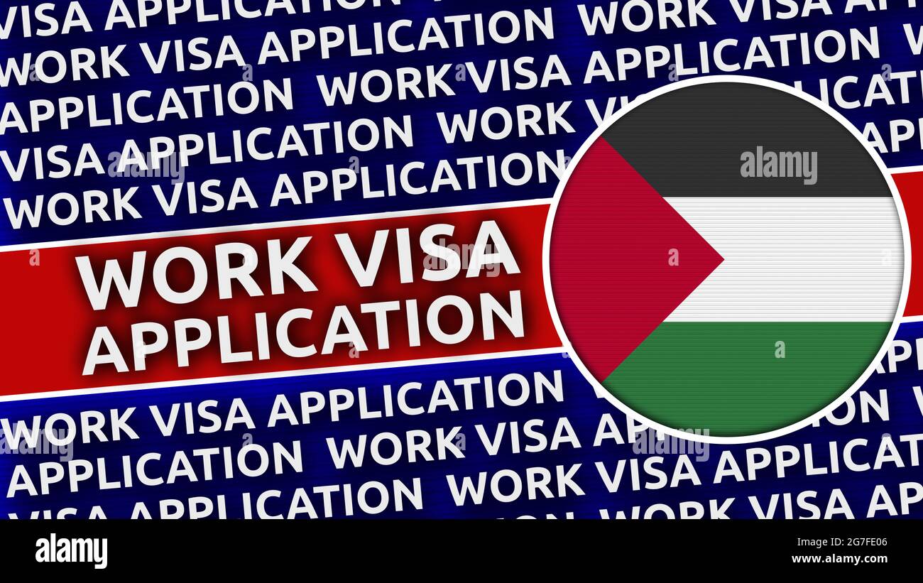Palestine Circular Flag With Work Visa Application Titles 3D Illustration Stock Photo Alamy palestine-circular-flag-with-work-visa-application-titles-3d-illustration-stock-photo-alamy