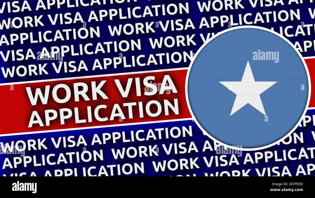somalia-circular-flag-with-work-visa-application-titles-3d-illustration-stock-photo-alamy