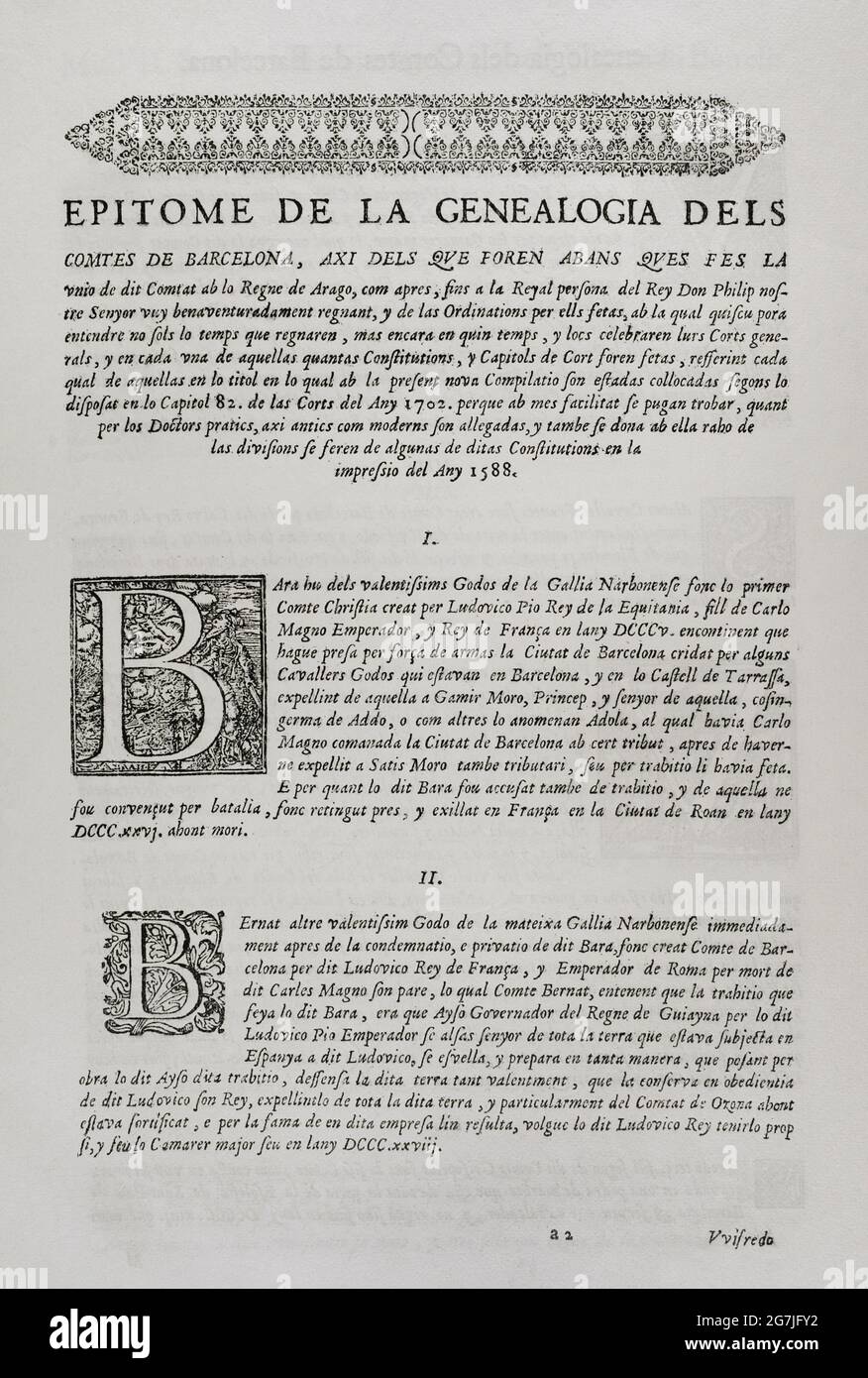 Constitutions y Altres Drets de Cathalunya, compilats en virtut del Capítol de Cort LXXXII, de las Corts per la S.C.Y.R. Majestat del rey Don Philip IV, nostre senyor celebradas en la ciutat de Barcelona any MDCII. (Constitutions and Other Rights of Catalonia, compiled by virtue of the Court Chapter LXXXII, of the Courts chaired by Philip V and which were held in the city of Barcelona. 1702). First Volume. Printed in the House of Joan Pau Martí and Joseph Llopis Estampers, 1704. Epitome of the Counts of Barcelona's Genealogy. Historical Military Library of Barcelona, Catalonia, Spain. Stock Photo