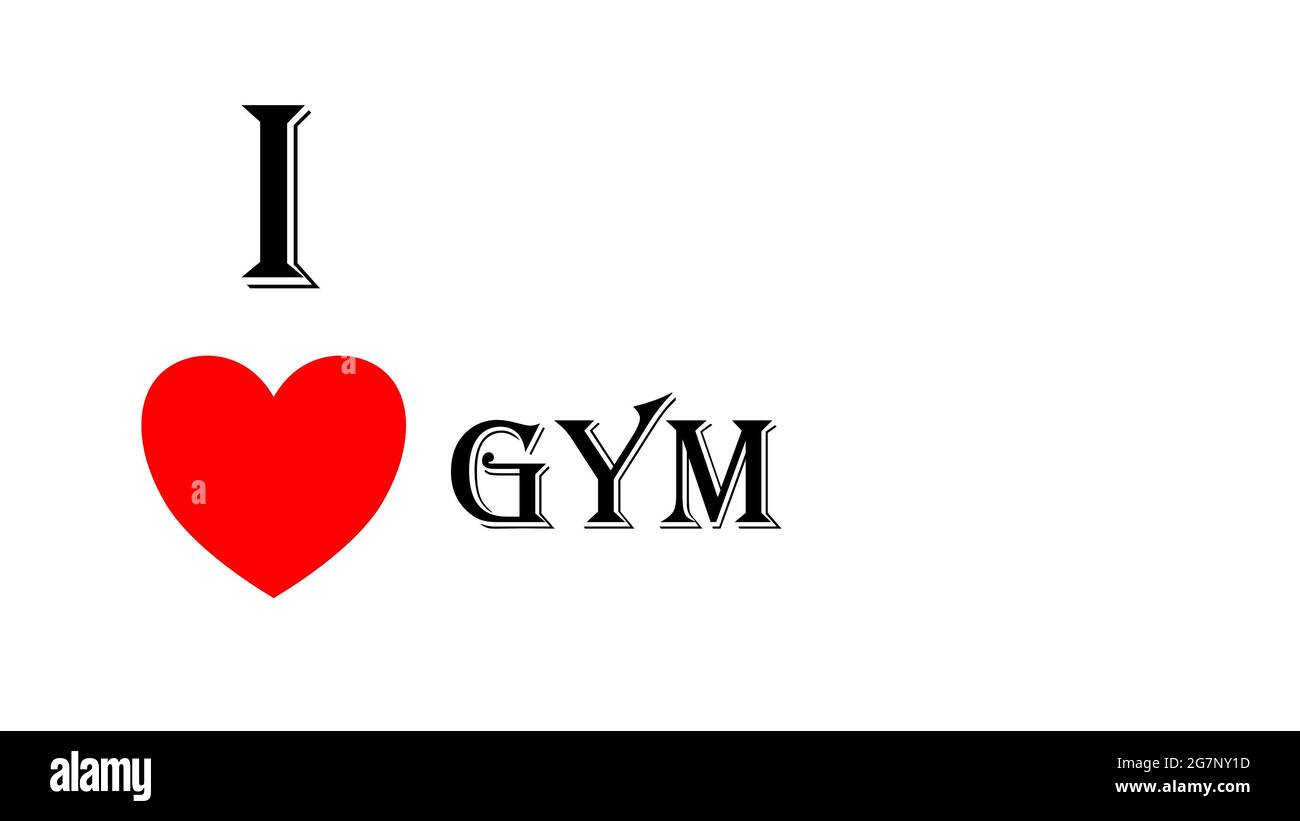 I love gym Cut Out Stock Images & Pictures - Alamy