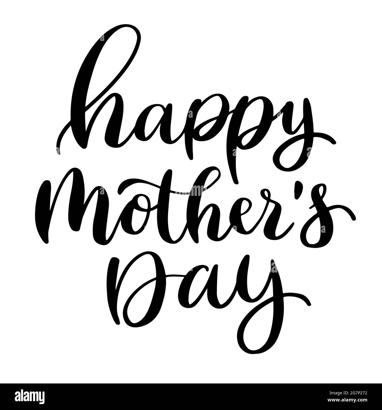 Happy mothers day. Black and white script calligraphy text ...