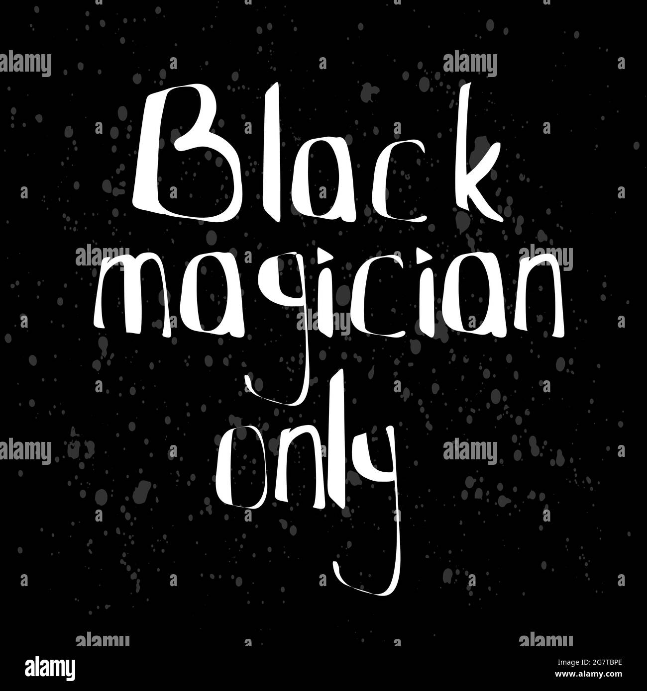 Dark handwritten halloween quote black magician Stock Vector