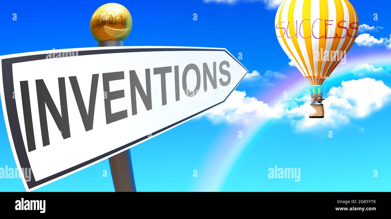 Inventions leads to success - shown as a sign with a phrase Inventions pointing at balloon in the sky with clouds to symbolize the meaning of Inventio Stock Photo
