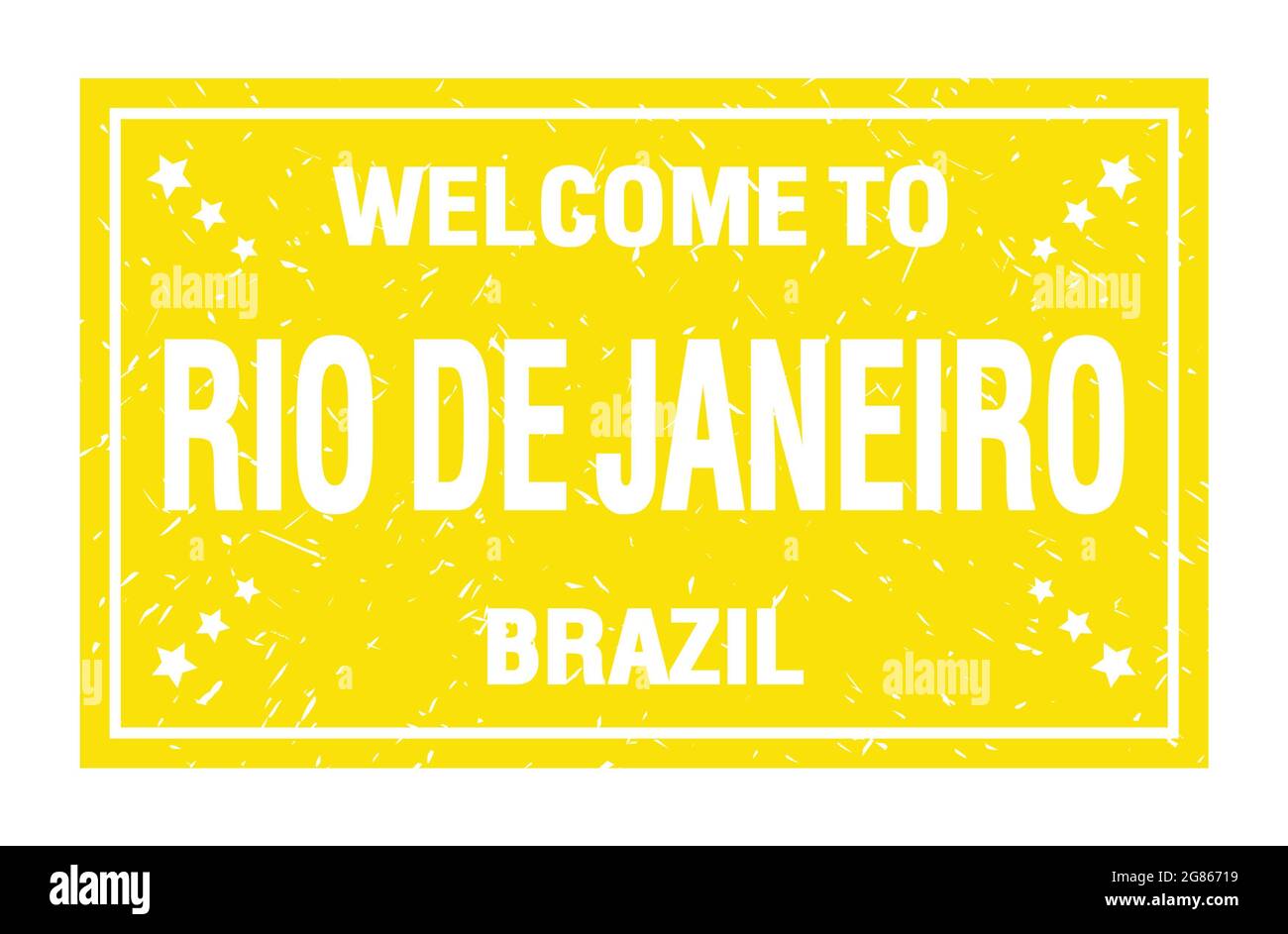WELCOME TO RIO DE JANEIRO - BRAZIL, words written on yellow rectangle ...