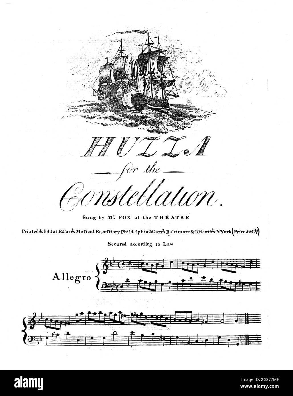 Huzza for the Constellation, 1799 engraved sheet music of Truxtun's USS Constellation and the French sjip L'Insurgente. in Barbary Wars. Stock Photo