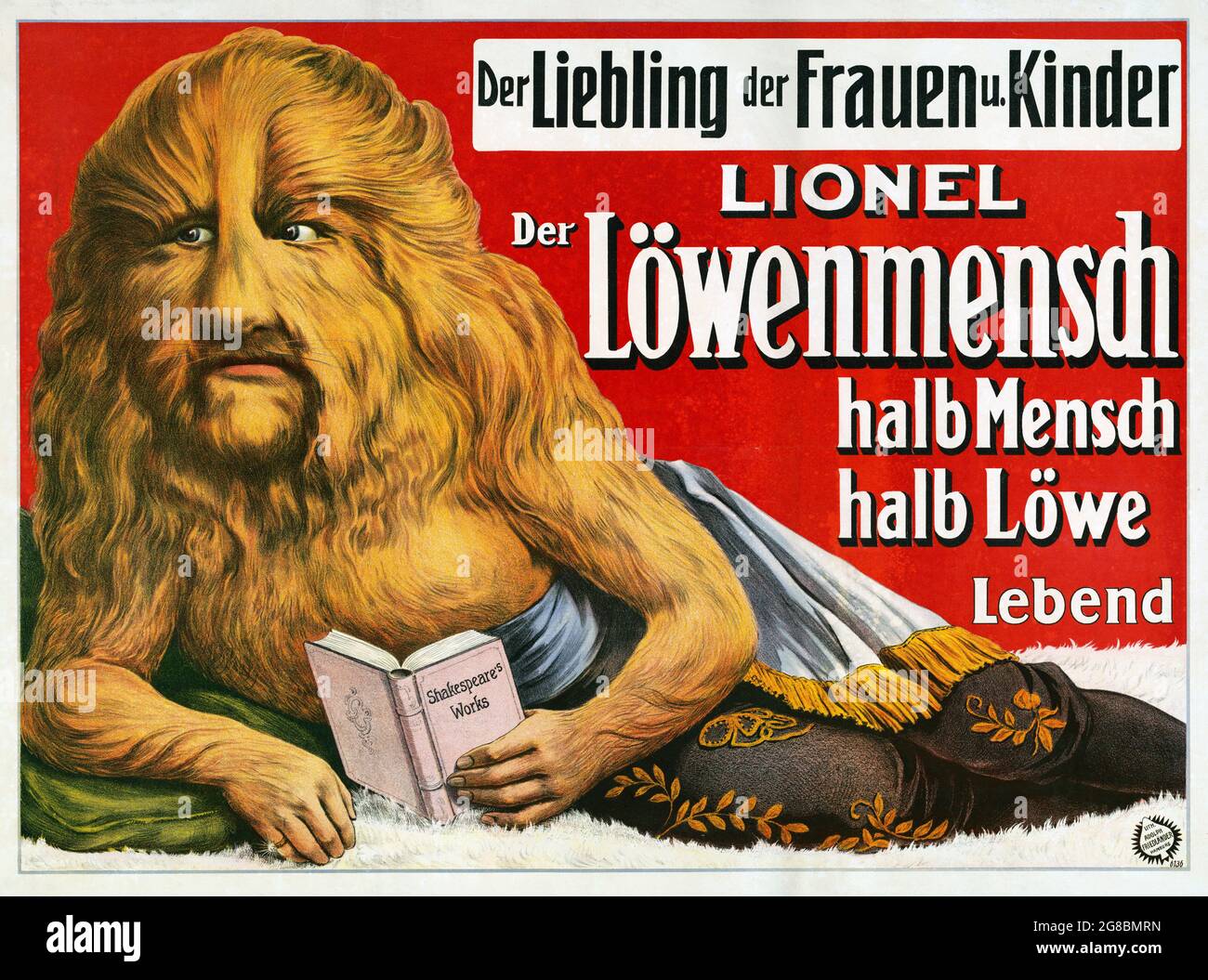 Poster showing a man with lions head reading Shakespeare. Digitally enhanced. 'Lionel der Löwenmensch, halb mensch halb löwe'. Lebend. Circus poster. Stock Photo
