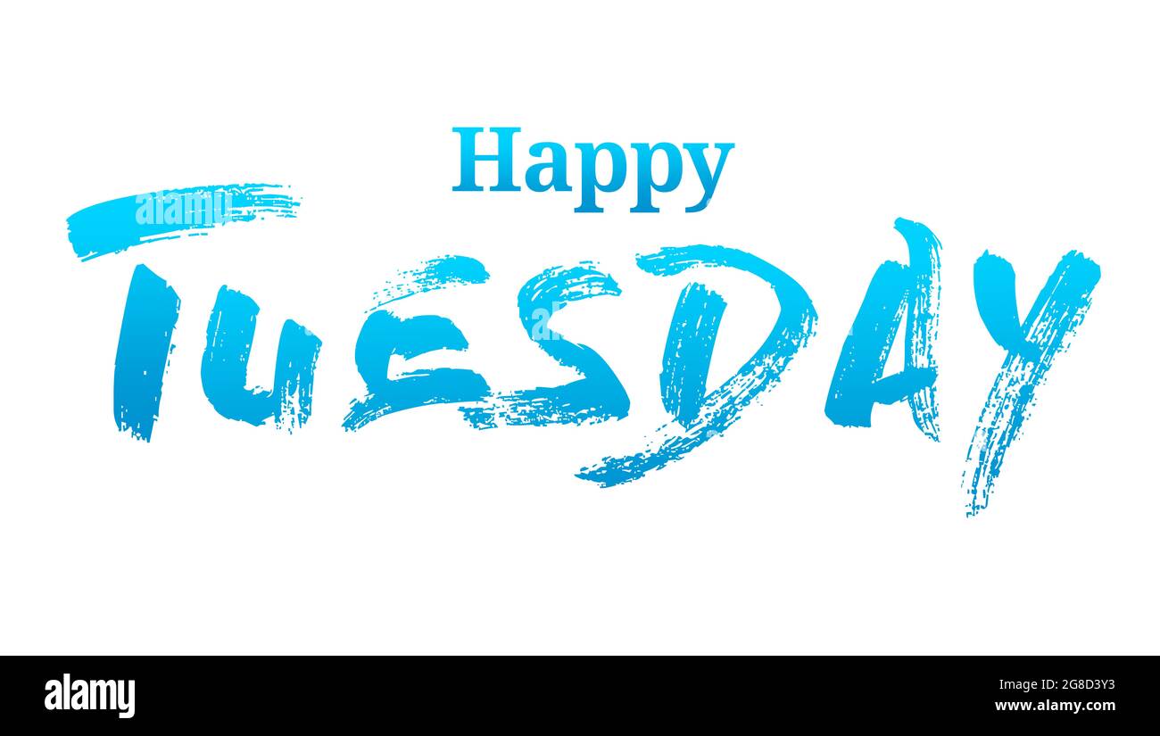 Happy Tuesday with Blue Summer Font Stock Photo - Alamy
