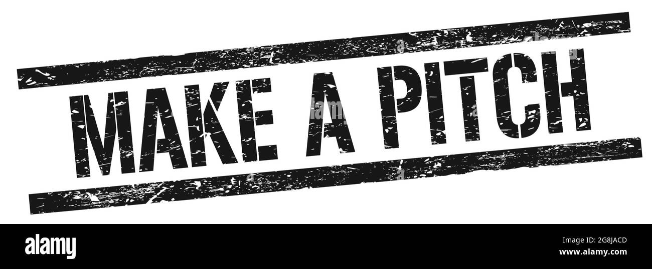 MAKE A PITCH text on black grungy rectangle stamp sign Stock Photo - Alamy