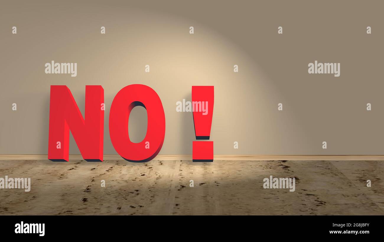 NO! red lettering on a wooden floor leaning against a wall - 3D illustration Stock Photo