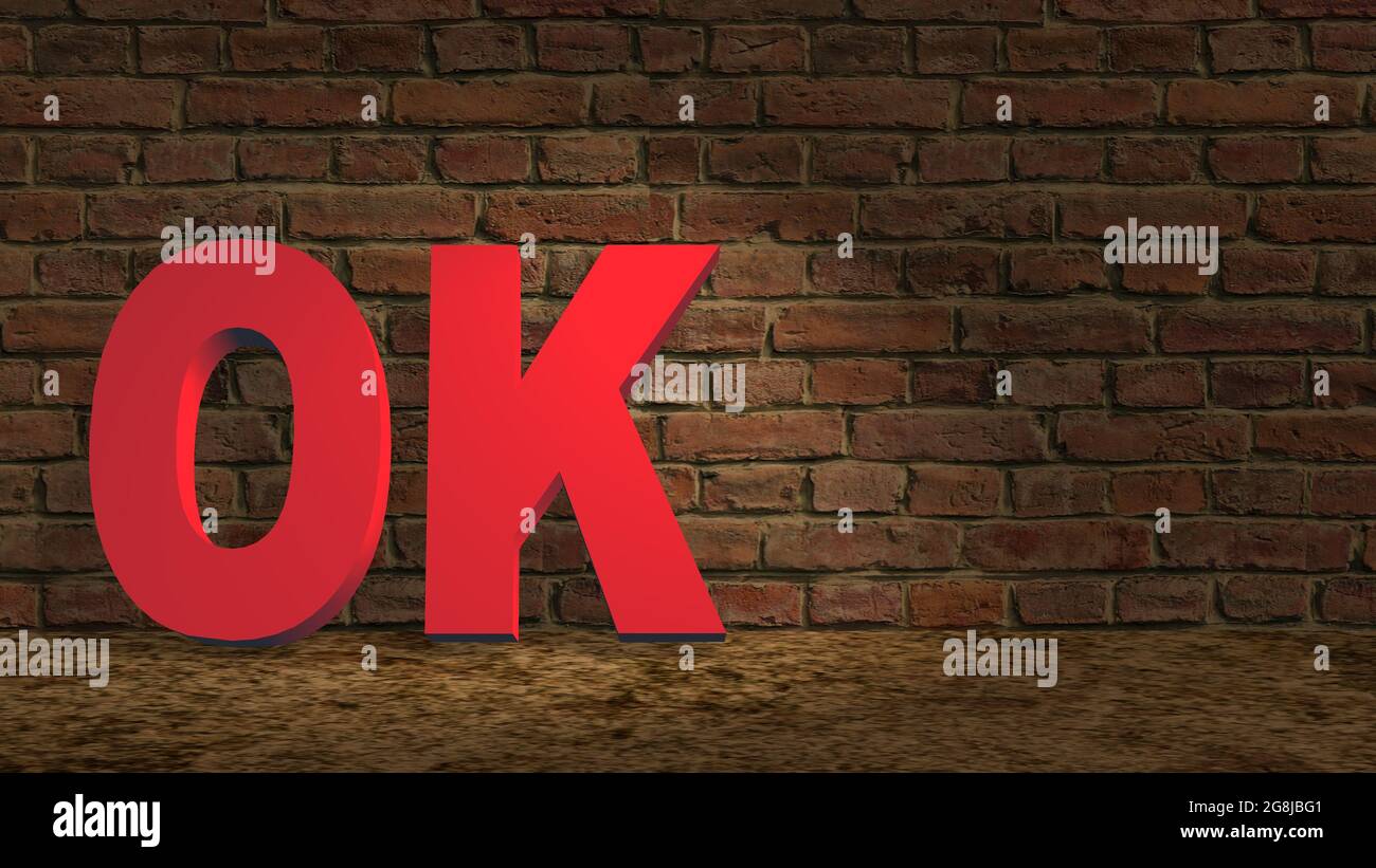OK red lettering on the sandy ground leaning against a dark brick wall - 3D illustration Stock Photo