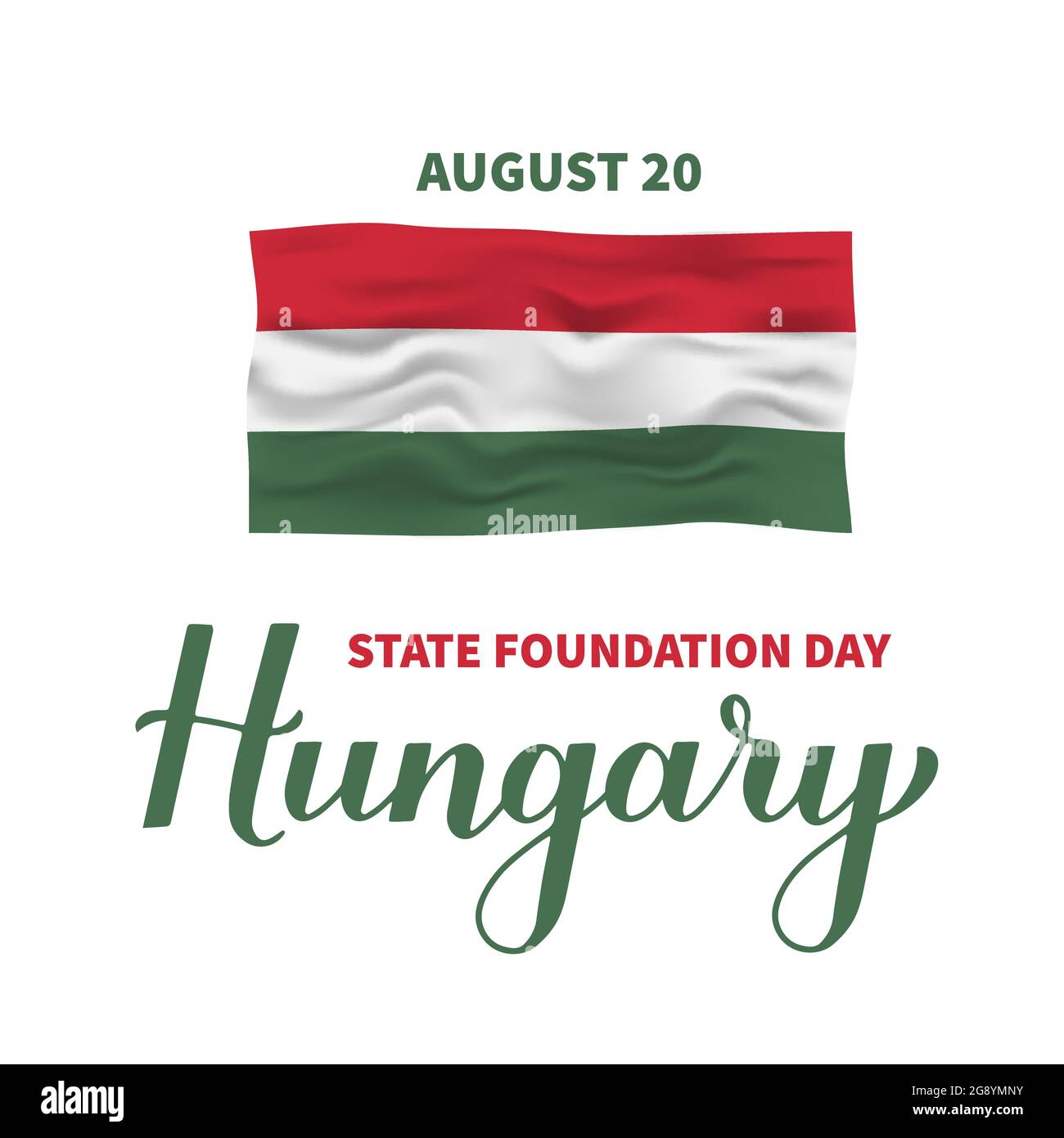 Hungary State Foundation Day lettering with flag. Hungarian holiday  celebrate on August 20. Easy to edit vector template for typography poster,  banner Stock Vector Image & Art - Alamy