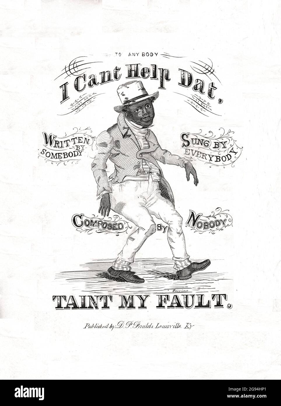 I Can't Help Dat, Taint My Fault, 1862 Civil War sheet music with racist lithograph of an African American man. Stock Photo