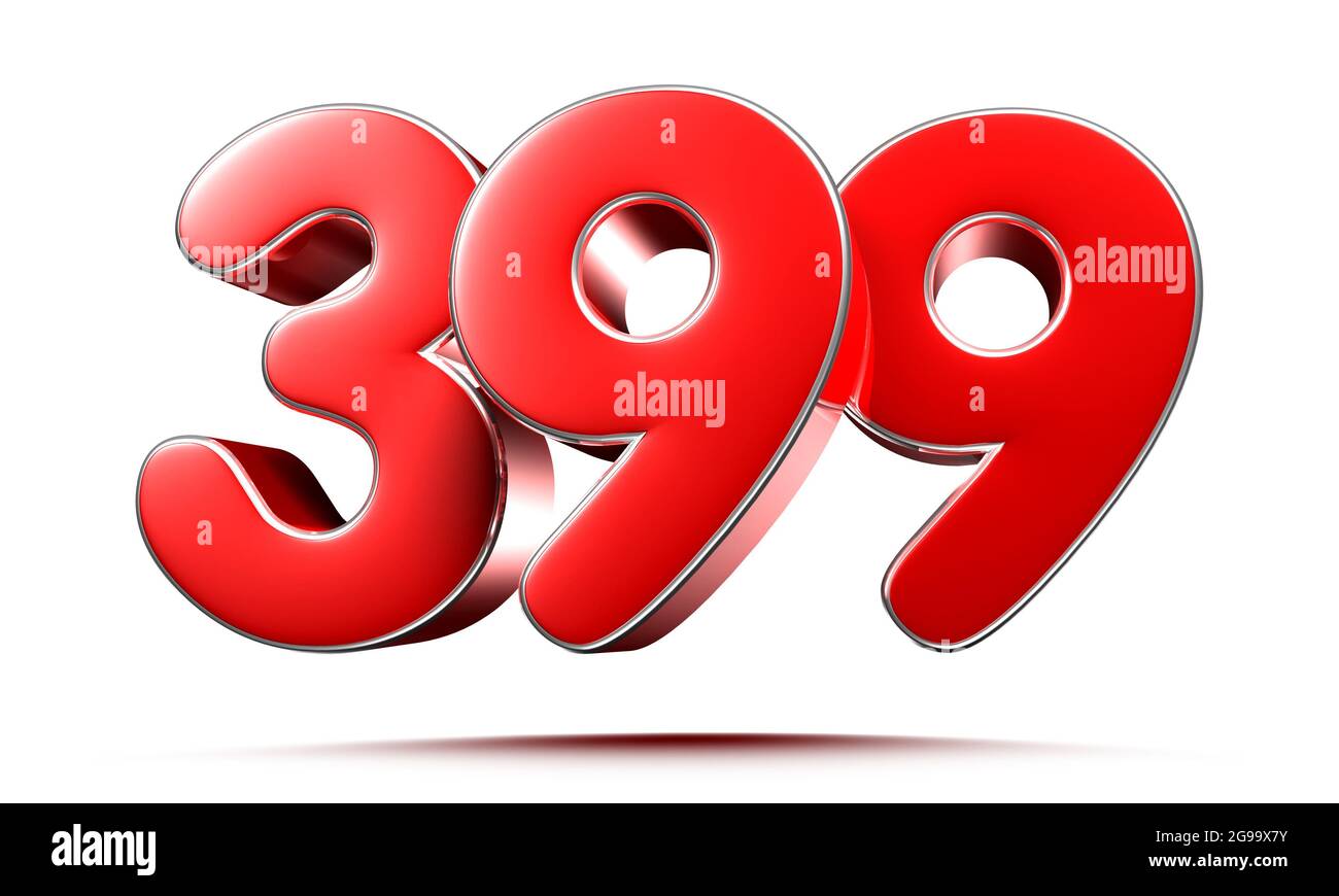 Rounded red numbers 399 on white background 3D illustration with clipping path Stock Photo