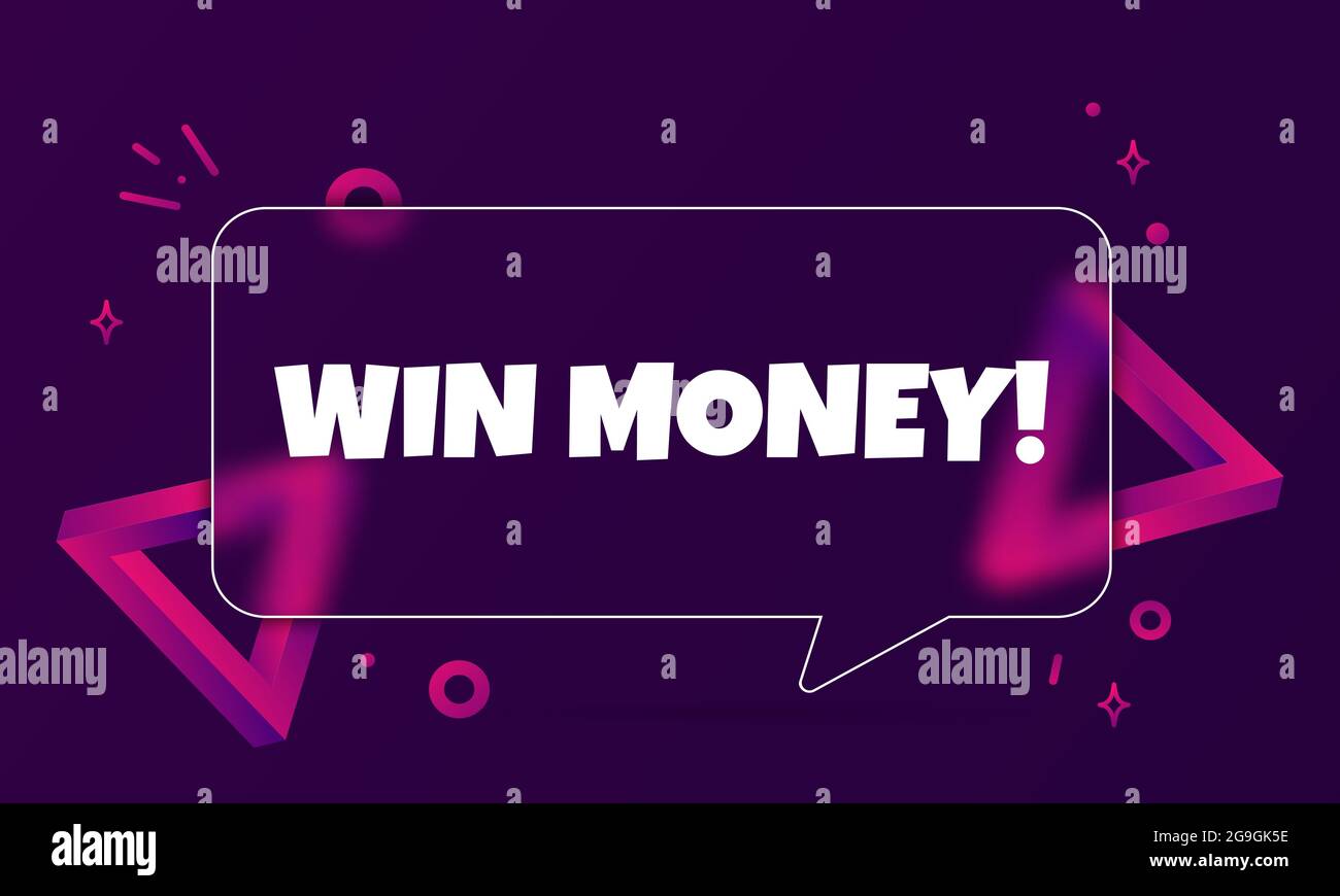 Win money. Speech bubble banner with Win money text. Glassmorphism style. For business, marketing and advertising. Vector on isolated background. EPS Stock Vector