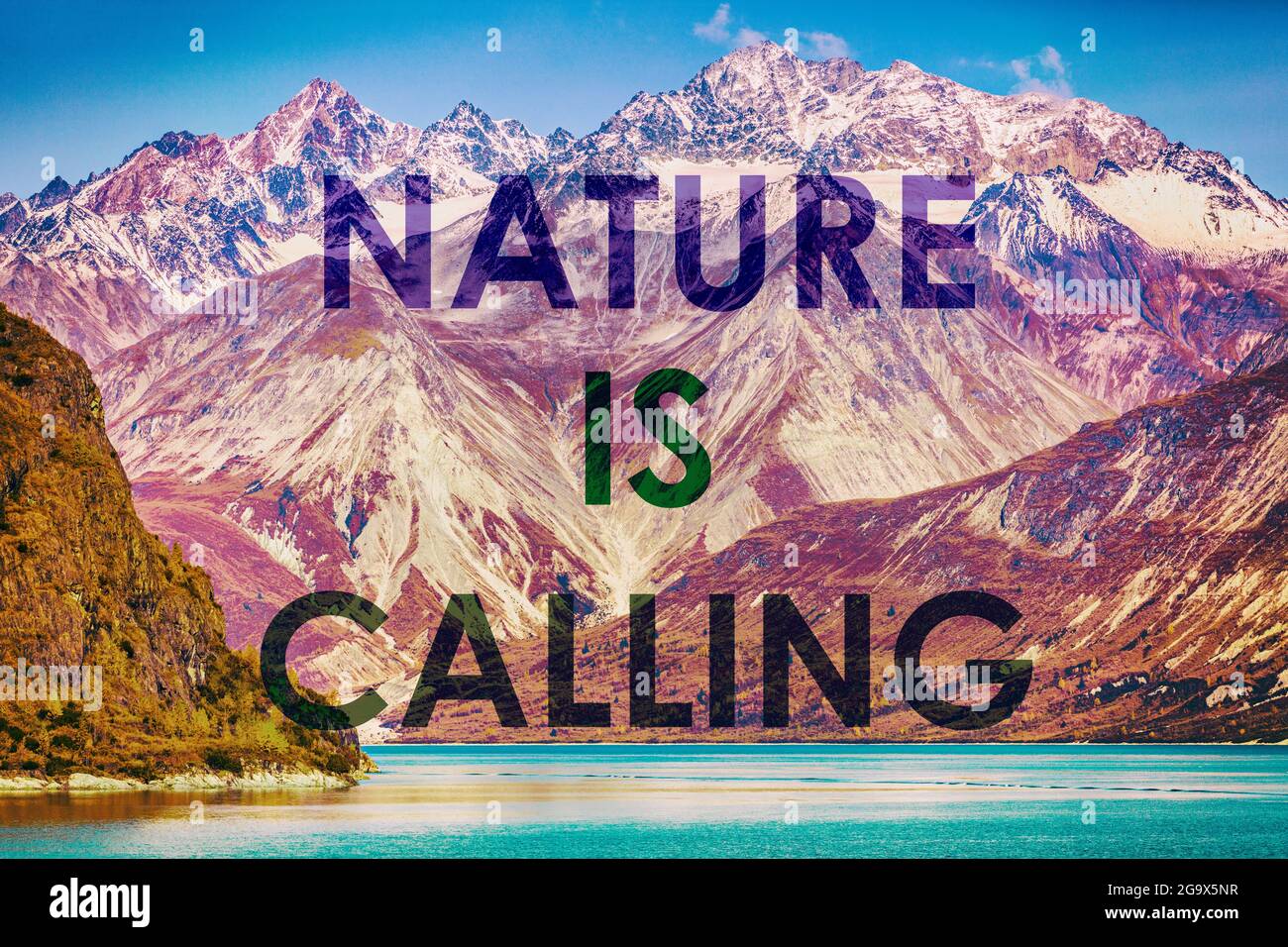 NATURE IS CALLING motivational quote on mountain range landscape sunset background. Outdoors inspiration to go travel in nature. Snow capped peaks of Stock Photo