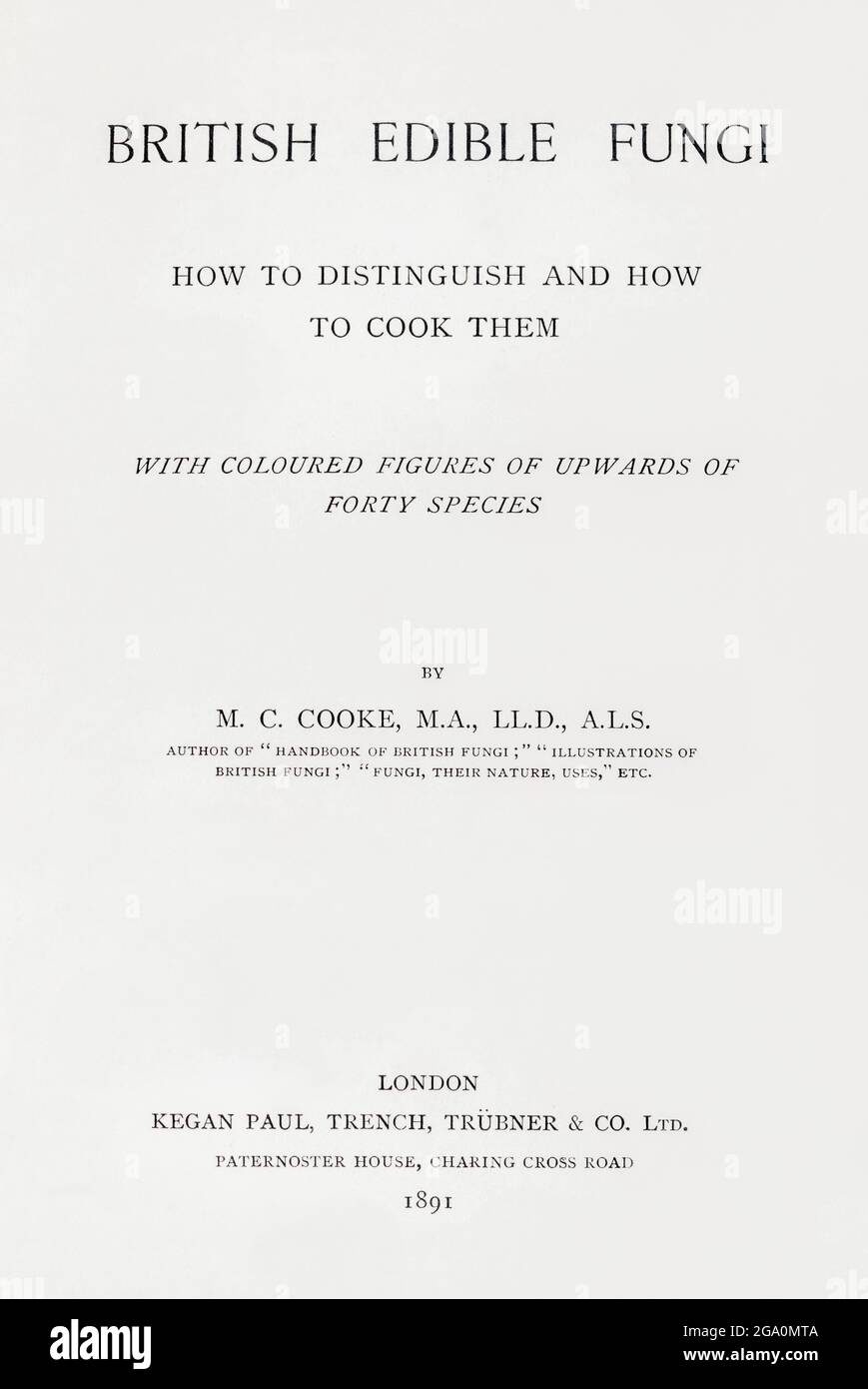 Frontpiece / title page of the Victorian mycology work 'British Edible Fungi', a famous British book on fungus by Mordecai Cooke, published in 1891. Stock Photo