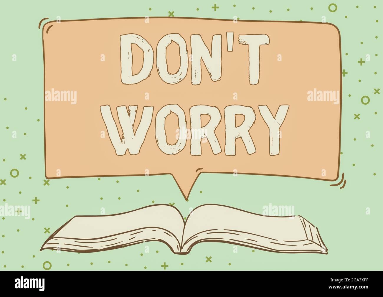 Text showing inspiration Do not dont Worry. Word Written on indicates ...