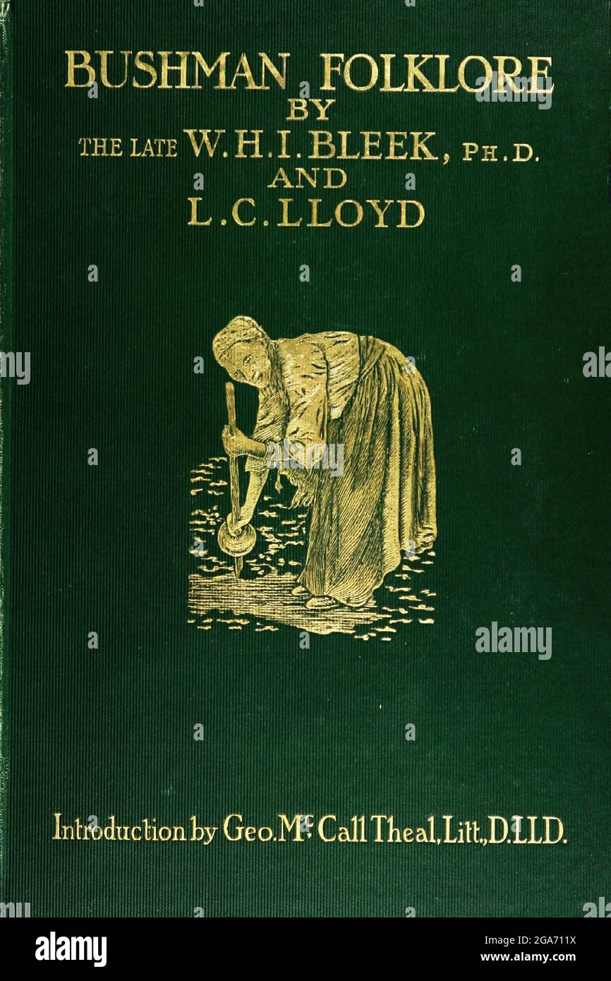 From the book ' Specimens of Bushman folklore ' by Bleek, W. H. I