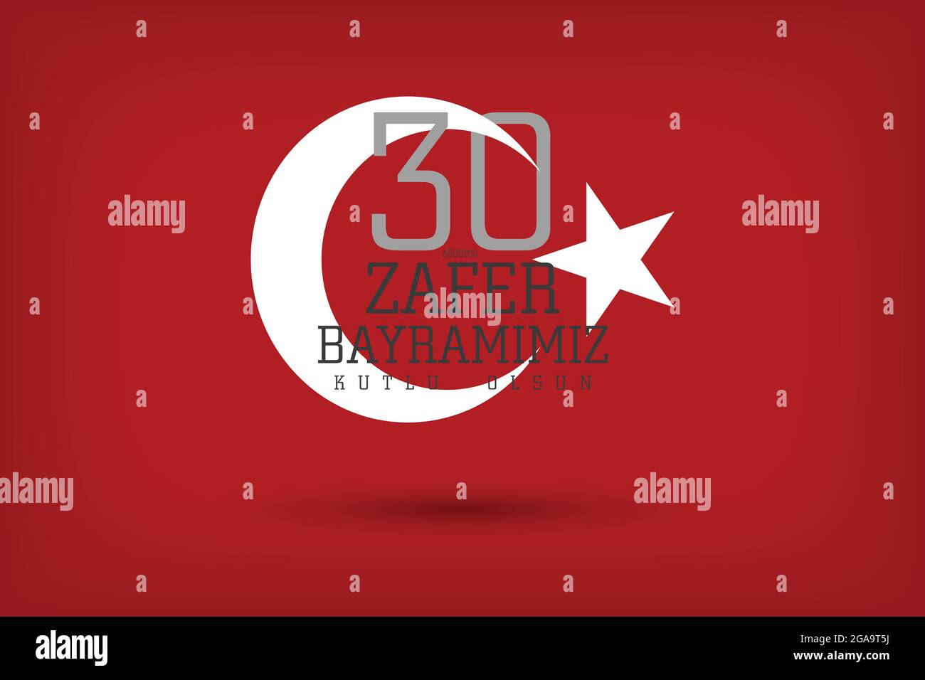 August 30 Victory Day Celebration Banner Design, Happy Victory Day. The epic day of the liberation war won by Mustafa Kemal Atatürk and his comrades. Stock Vector