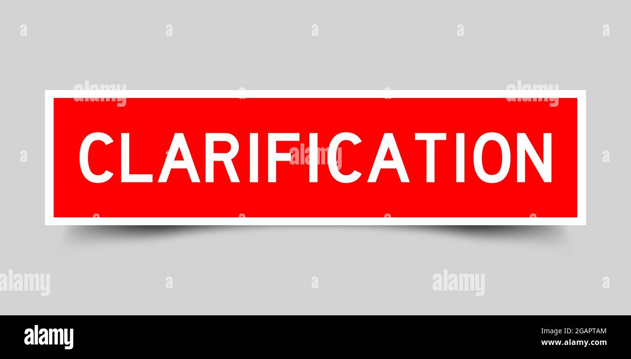 Square label sticker with word clarification in red color on gray ...