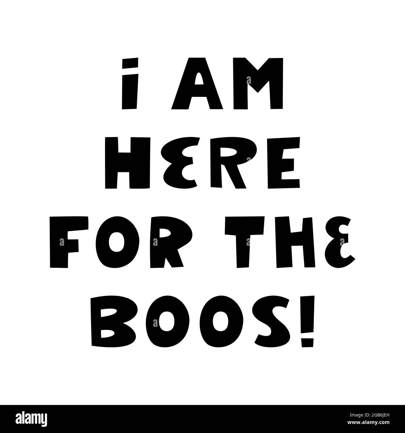 I am here for the boos. Halloween quote. Cute hand drawn lettering in ...