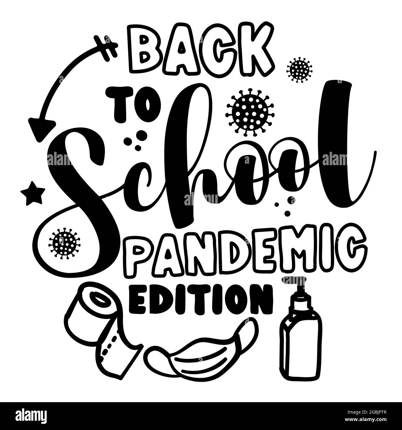 Back to School, pandemic edition (quarantine coronavirus) - Online school learning poster with text for self quarantine. Hand letter script motivation Stock Vector