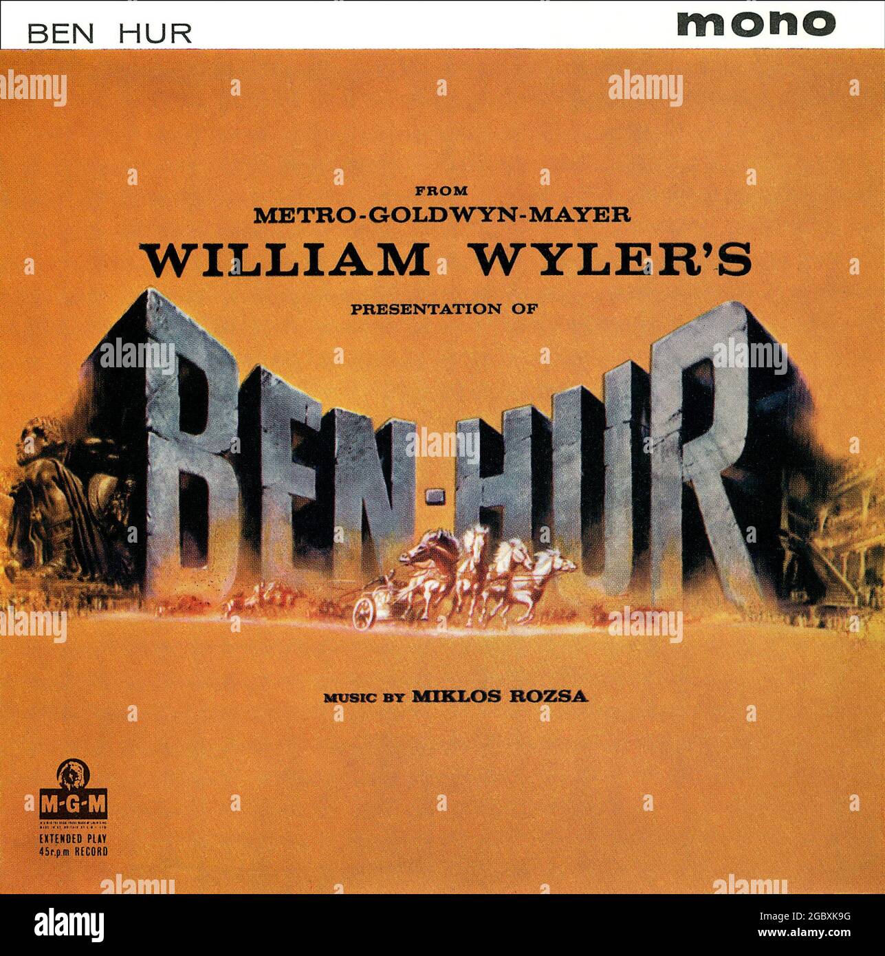 Front cover of the record sleeve for the UK 45 rpm vinyl EP of the soundtrack of William Wyler's movie, Ben Hur. Written by Miklos Rozsa and performed by the Symphony Orchestra of Rome, conducted by Carlo Savina. Issued on the MGM label in 1961. Stock Photo