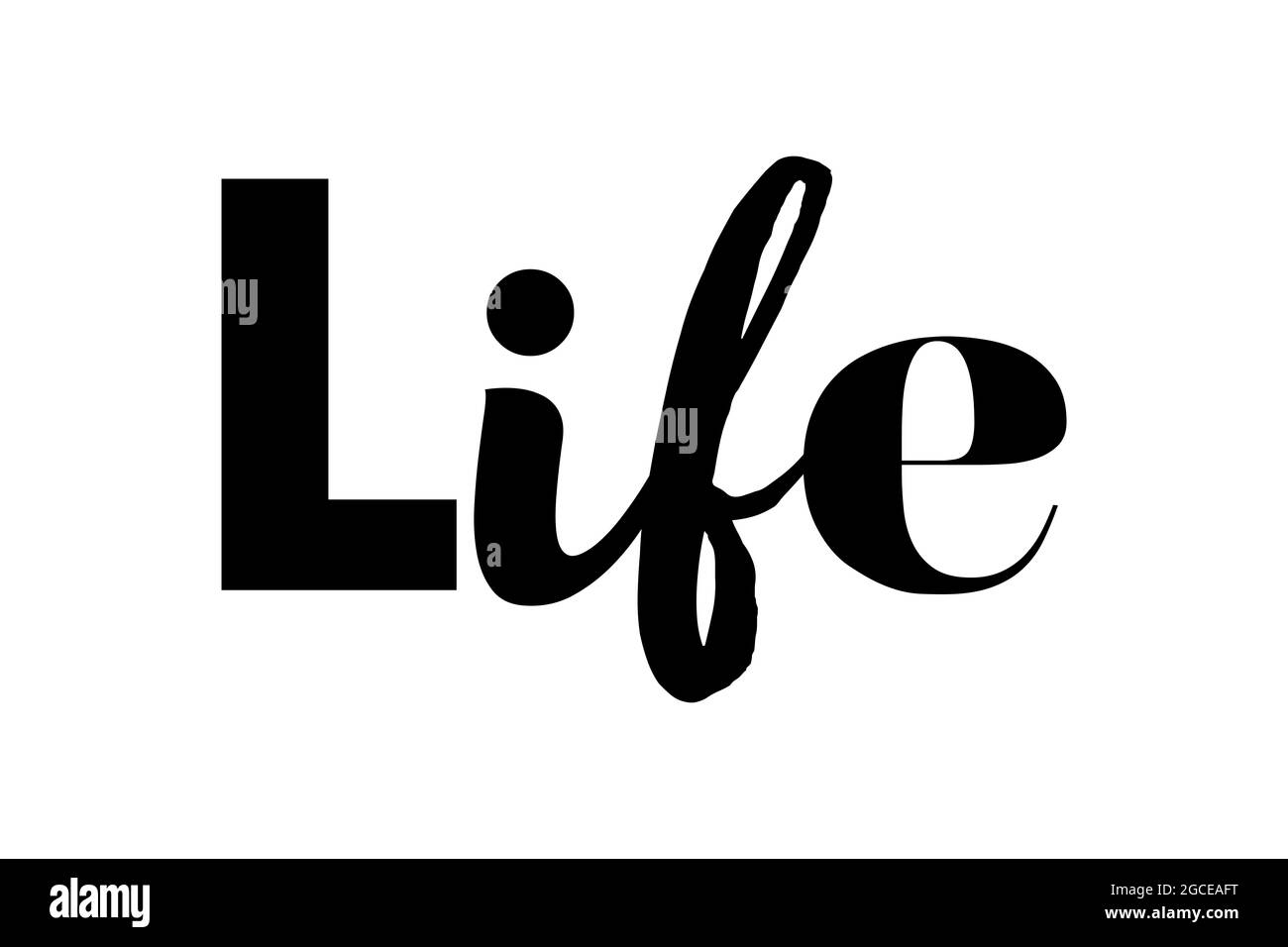 Modern, playful, bold typographic graphic design of a word 'Life' in black color. Cool, creative, urban and trendy graphic vector art with different f Stock Photo