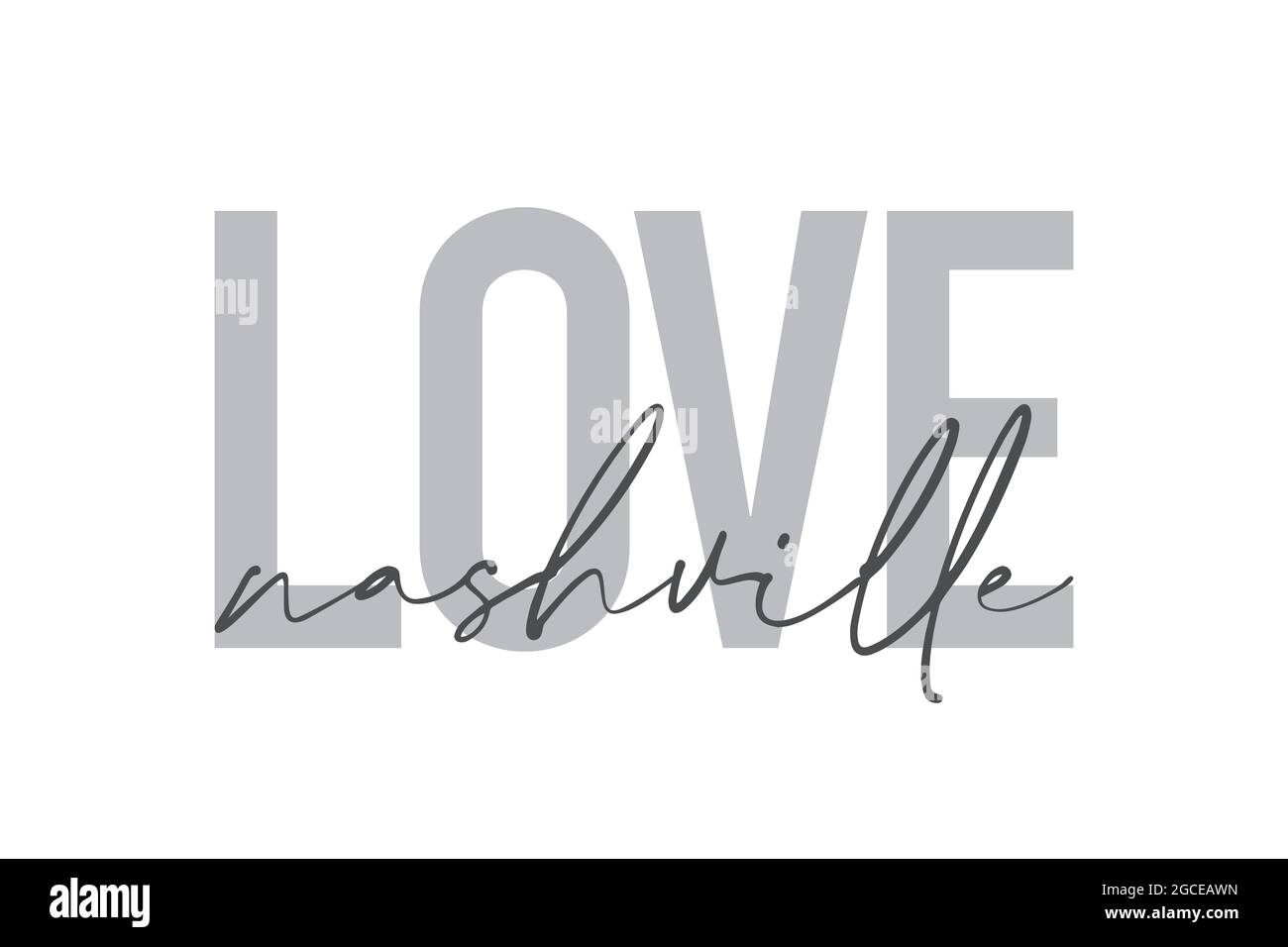 Modern, simple, minimal typographic design of a saying 'Love Nashville' in tones of grey color. Cool, urban, trendy and playful graphic vector art wit Stock Photo
