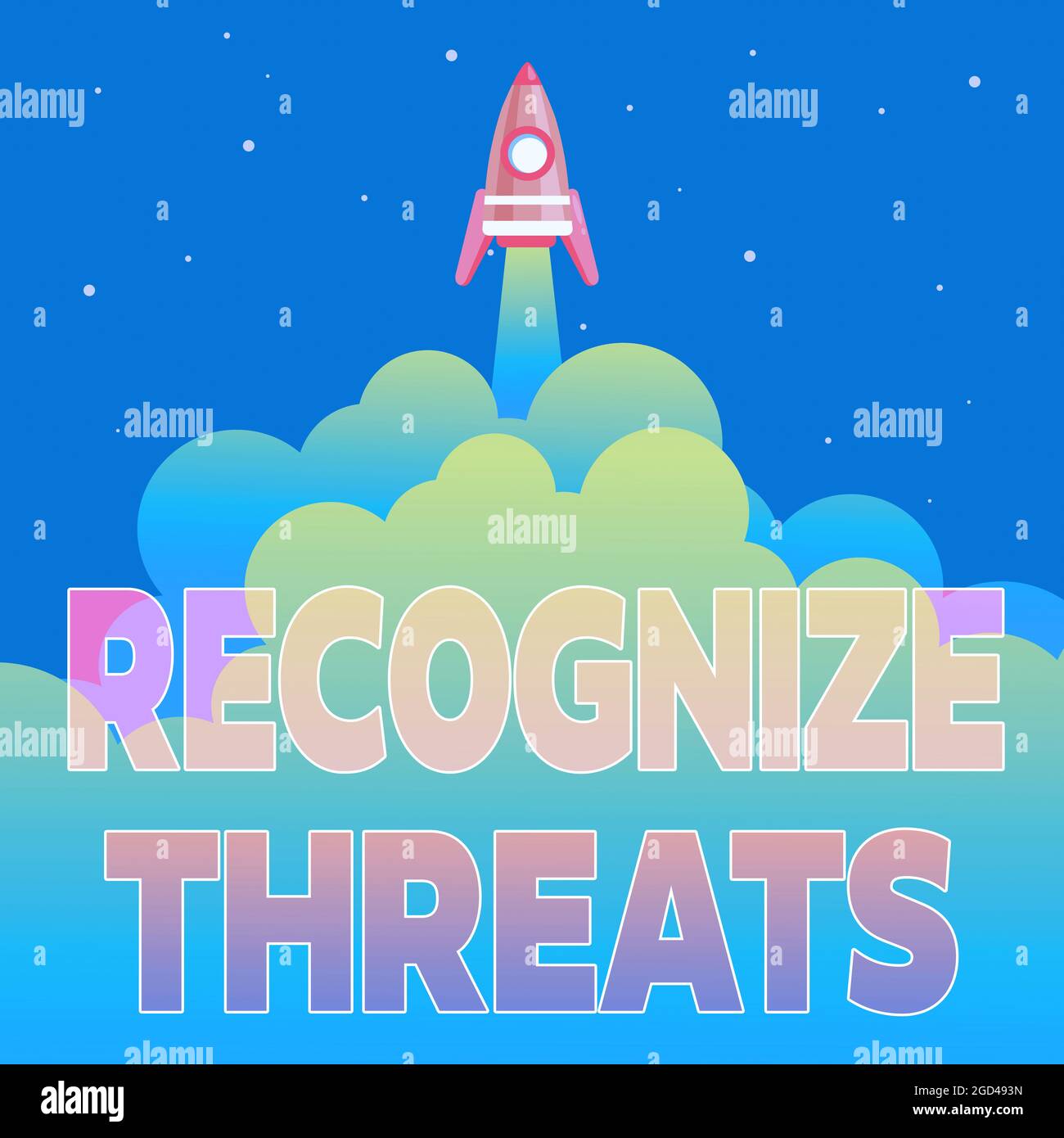 Conceptual display Recognize Threats. Word for potential to cause serious harm to a computer system Abstract Reaching Top Level, Rocket Science Stock Photo