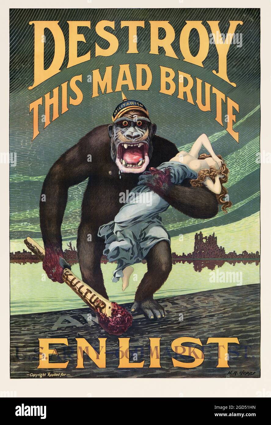 Destroy this mad brute Enlist - U.S. Army - Old and vintage propaganda / recruitment poster. 1917. San Francisco Army Recruiting District. Stock Photo